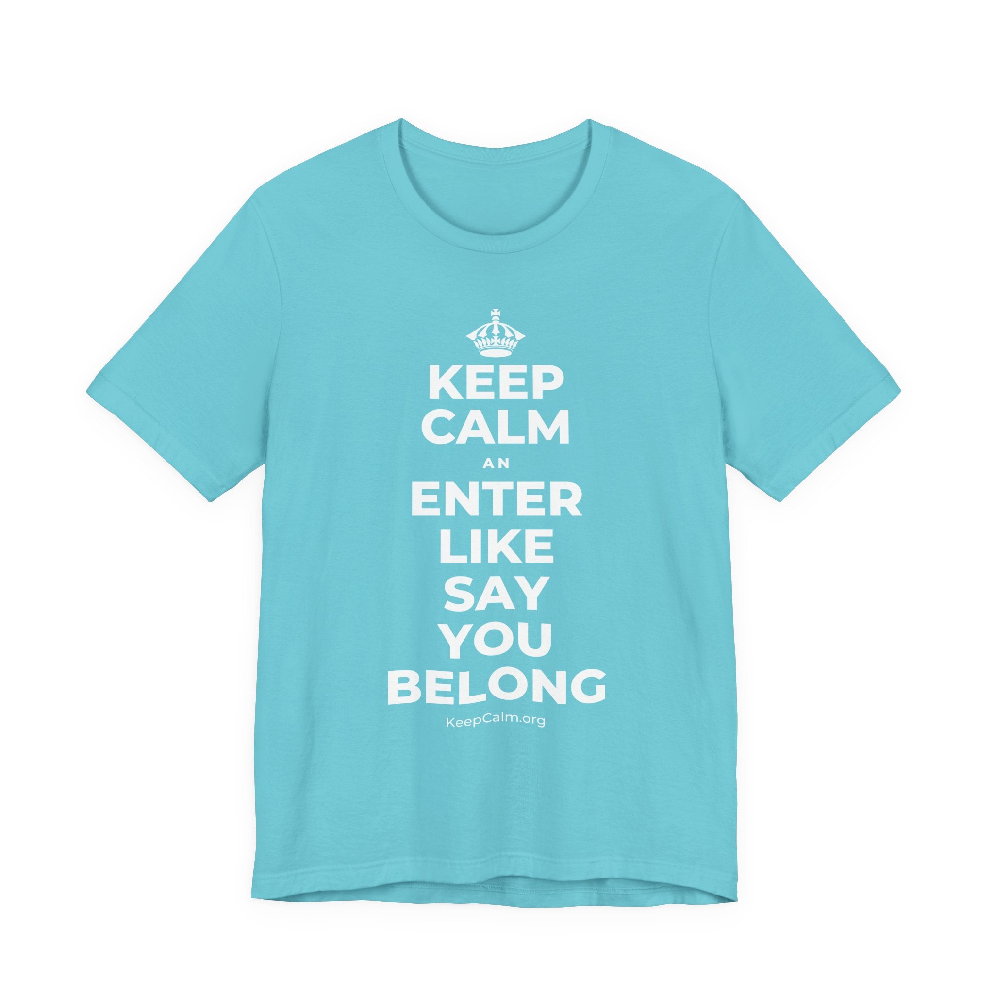 KEEP CALM AN ENTER LIKE SAY YOU BELONG T-Shirt (Soft Cream–Heather Mauve)