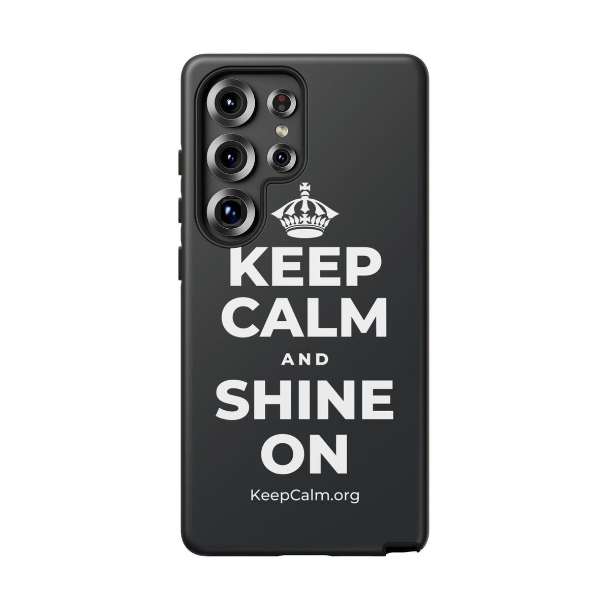 KEEP CALM AND SHINE ON Phone Case (Dark)