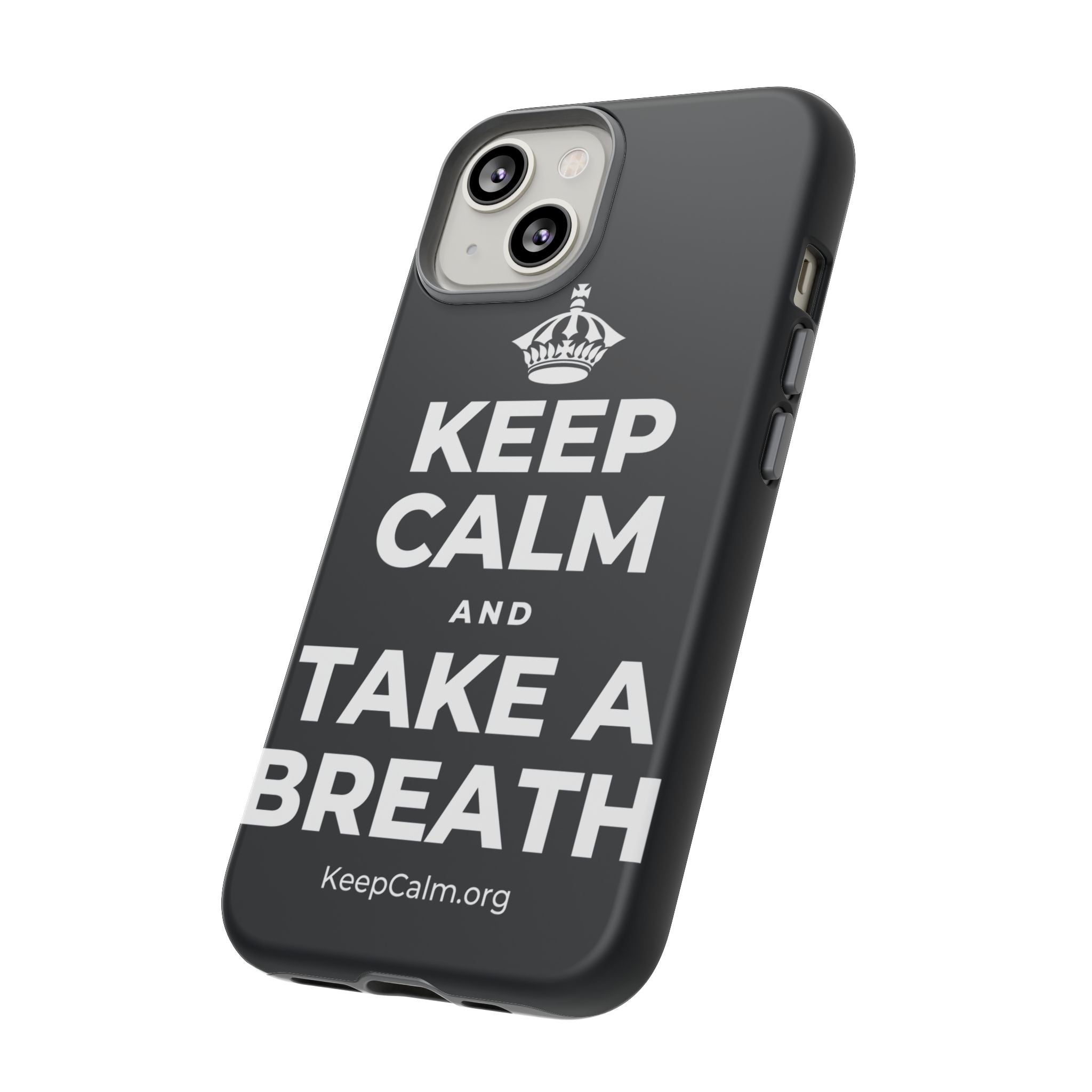KEEP CALM AND TAKE A BREATH Phone Case (Dark)