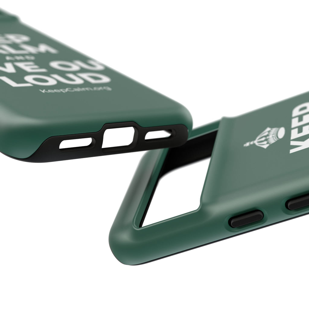 KEEP CALM AND LOVE OUT LOUD Phone Case