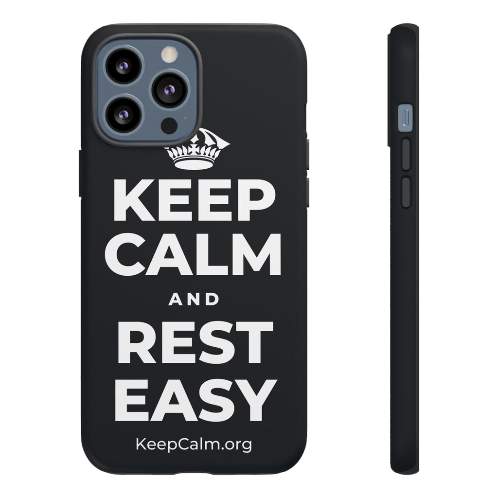 KEEP CALM AND REST EASY Phone Case (Dark)