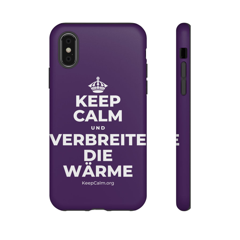 KEEP CALM UND VERBREITE DIE WÄRME Phone Case