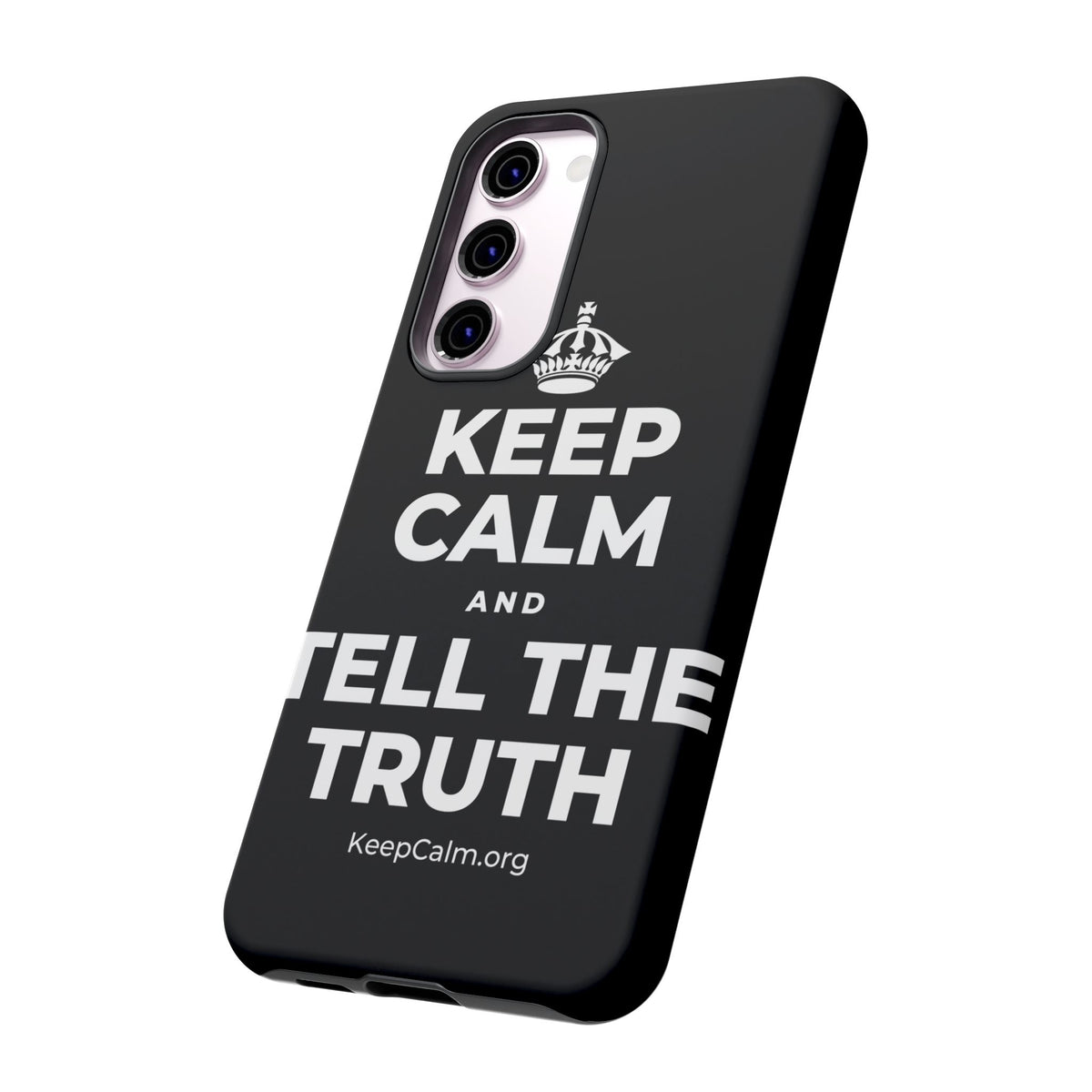 KEEP CALM AND TELL THE TRUTH Phone Case