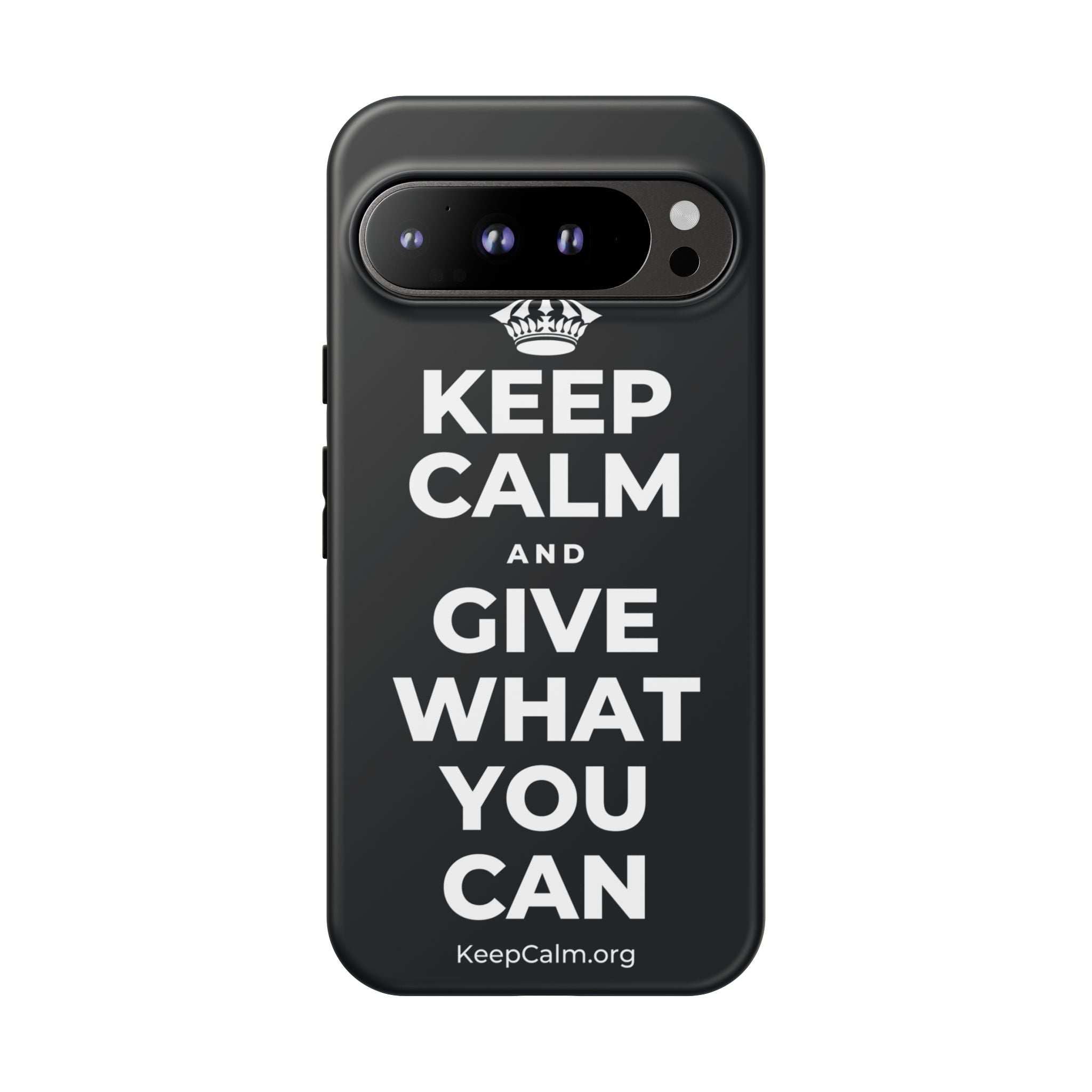 KEEP CALM AND GIVE WHAT YOU CAN Phone Case (Dark)