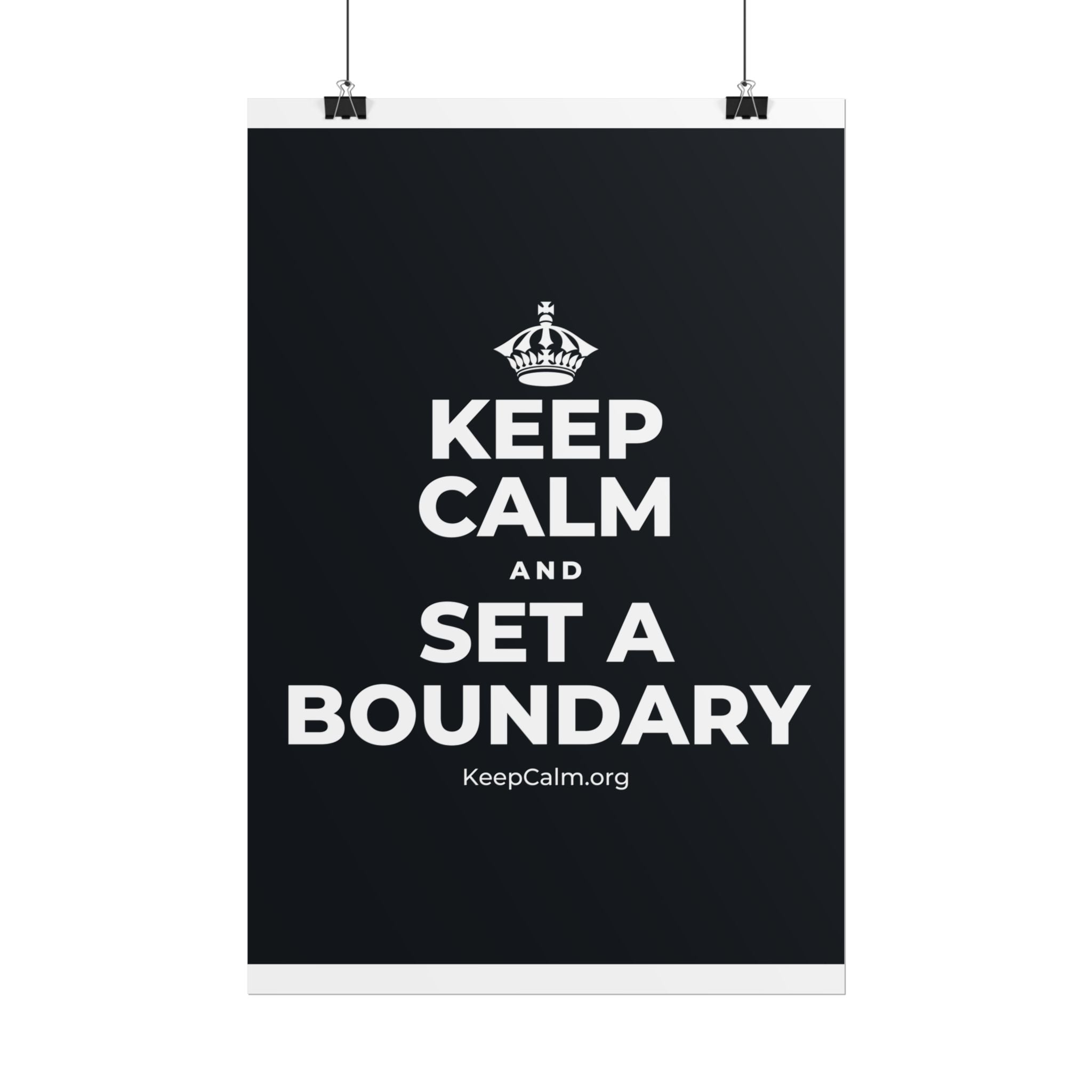 KEEP CALM AND SET A BOUNDARY Poster (Dark)