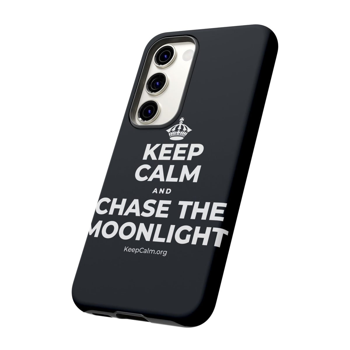 KEEP CALM AND CHASE THE MOONLIGHT Phone Case (Dark)