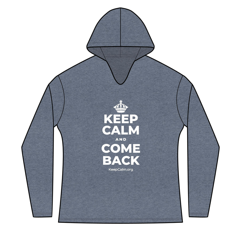 KEEP CALM AND COME BACK Women's Long Sleeve Hoodie