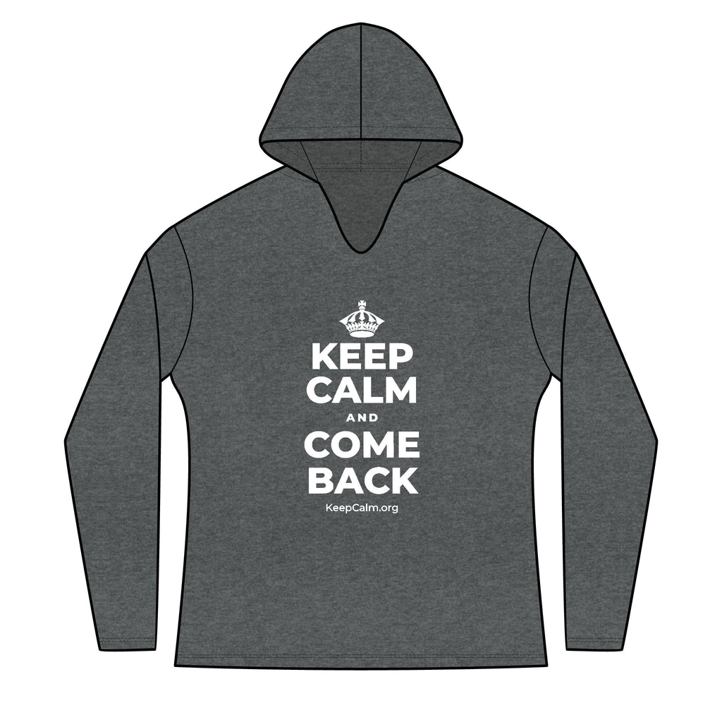 KEEP CALM AND COME BACK Women's Long Sleeve Hoodie