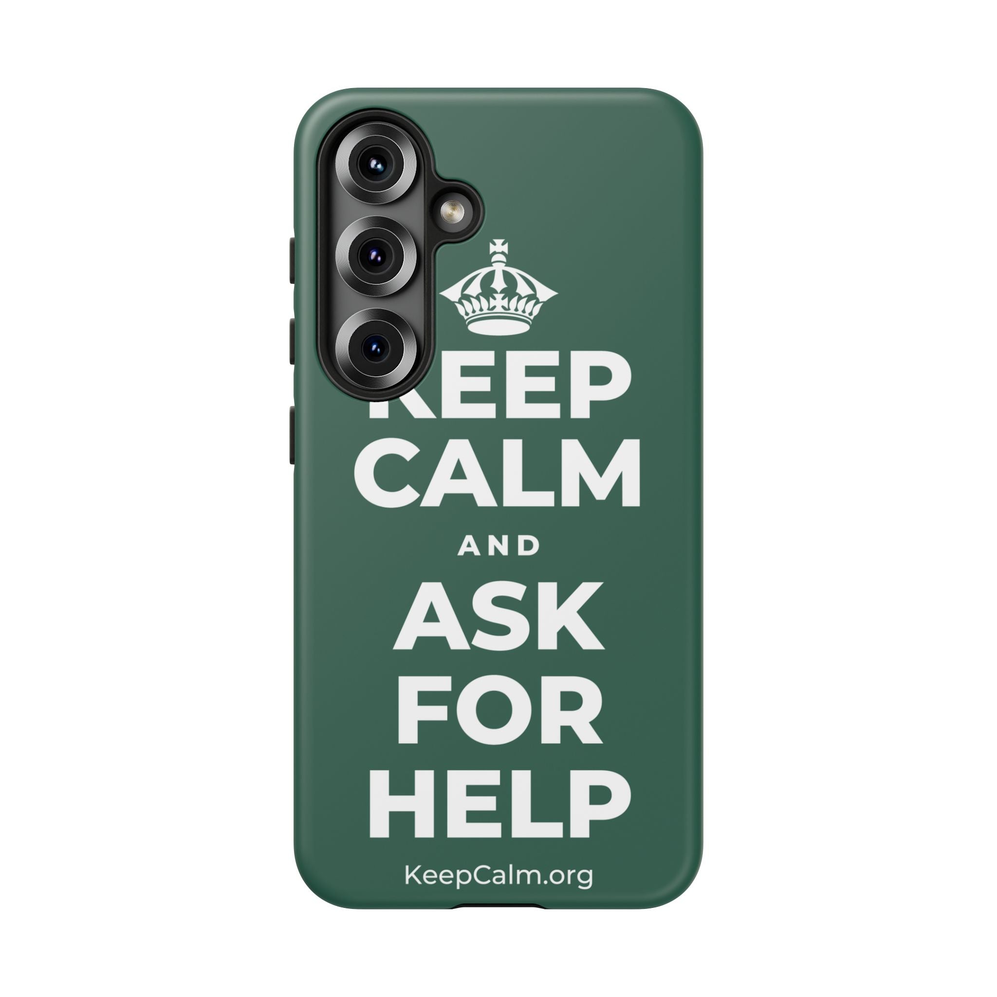 KEEP CALM AND ASK FOR HELP Phone Case