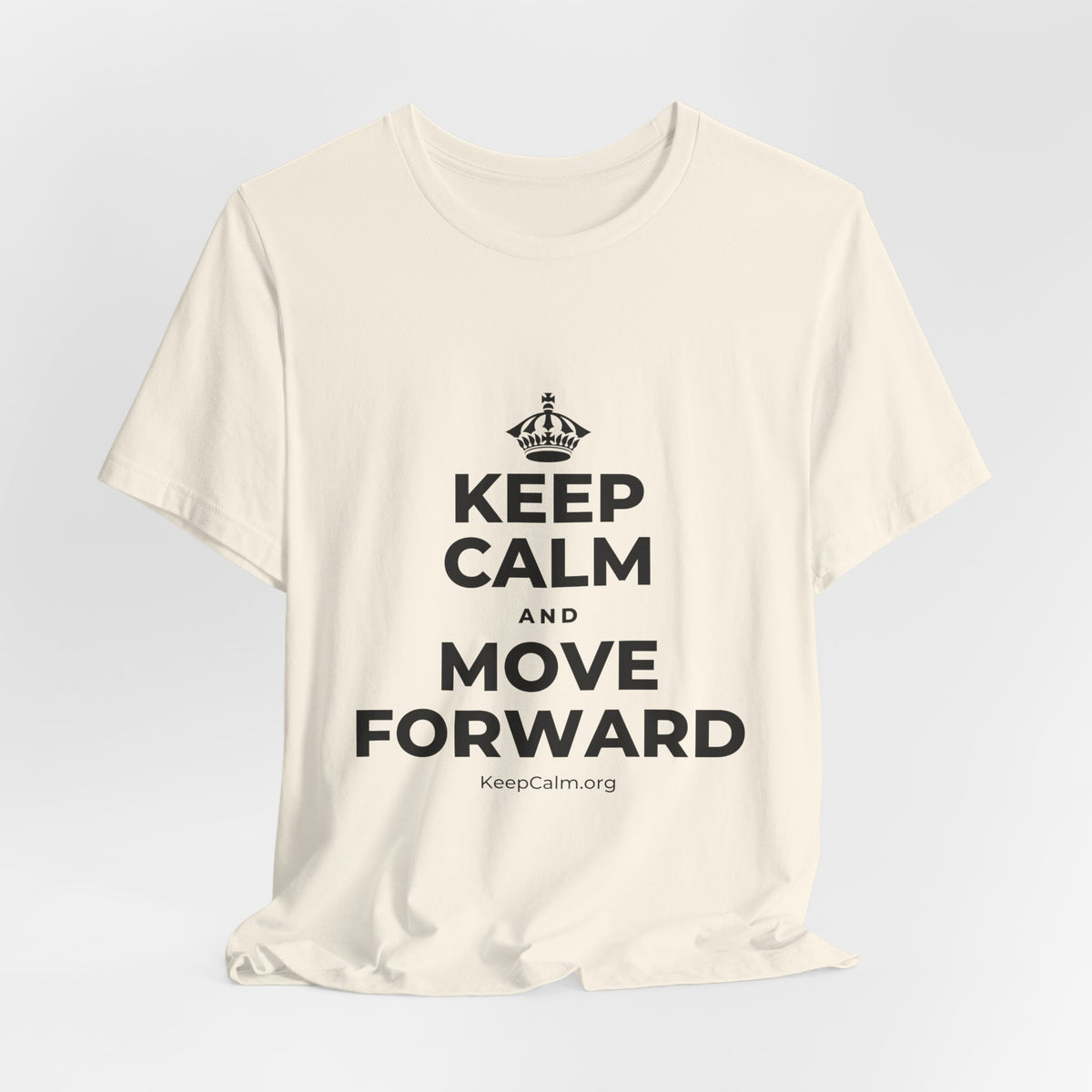 KEEP CALM AND MOVE FORWARD T-Shirt (White–Asphalt)