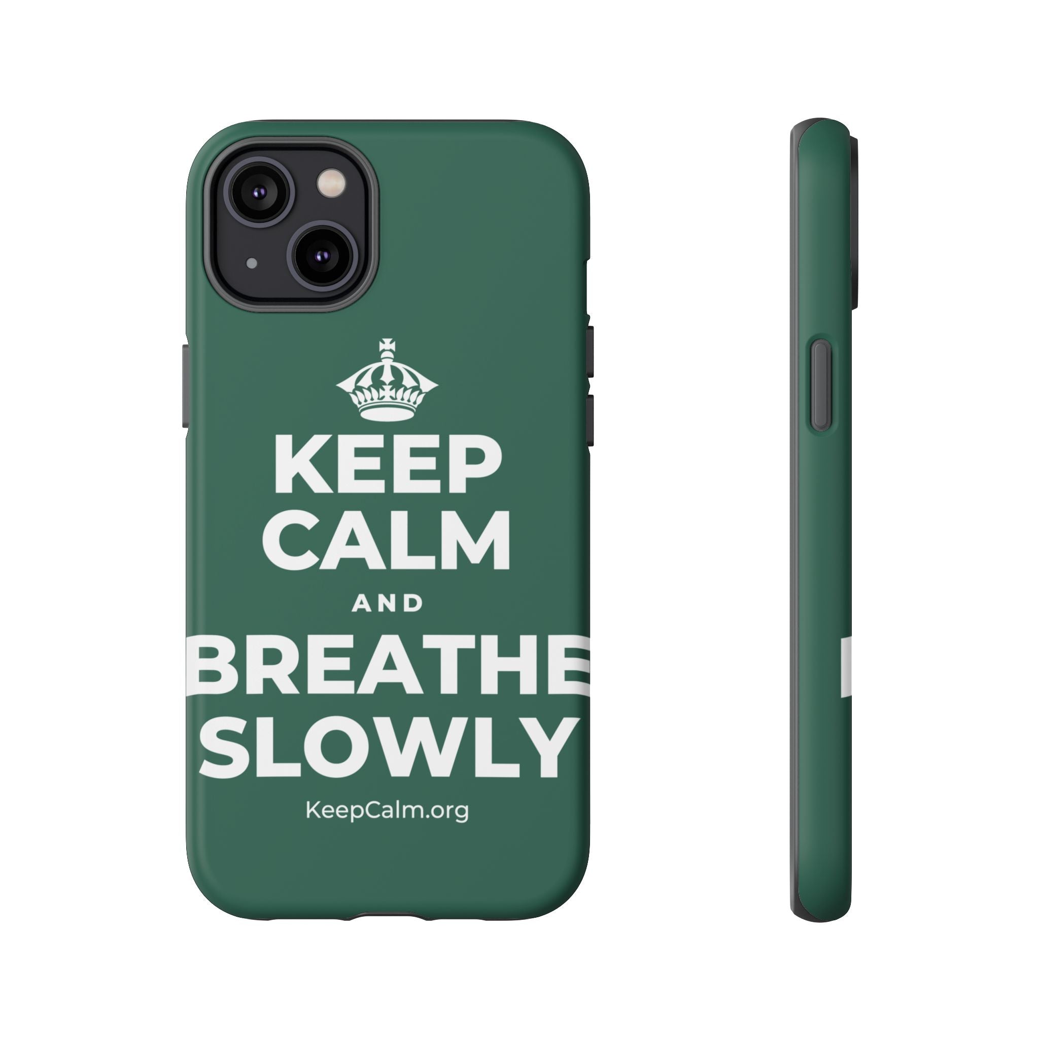 KEEP CALM AND BREATHE SLOWLY Phone Case