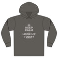 KEEP CALM AND LOOK UP TODAY Organic Hoodie Tee