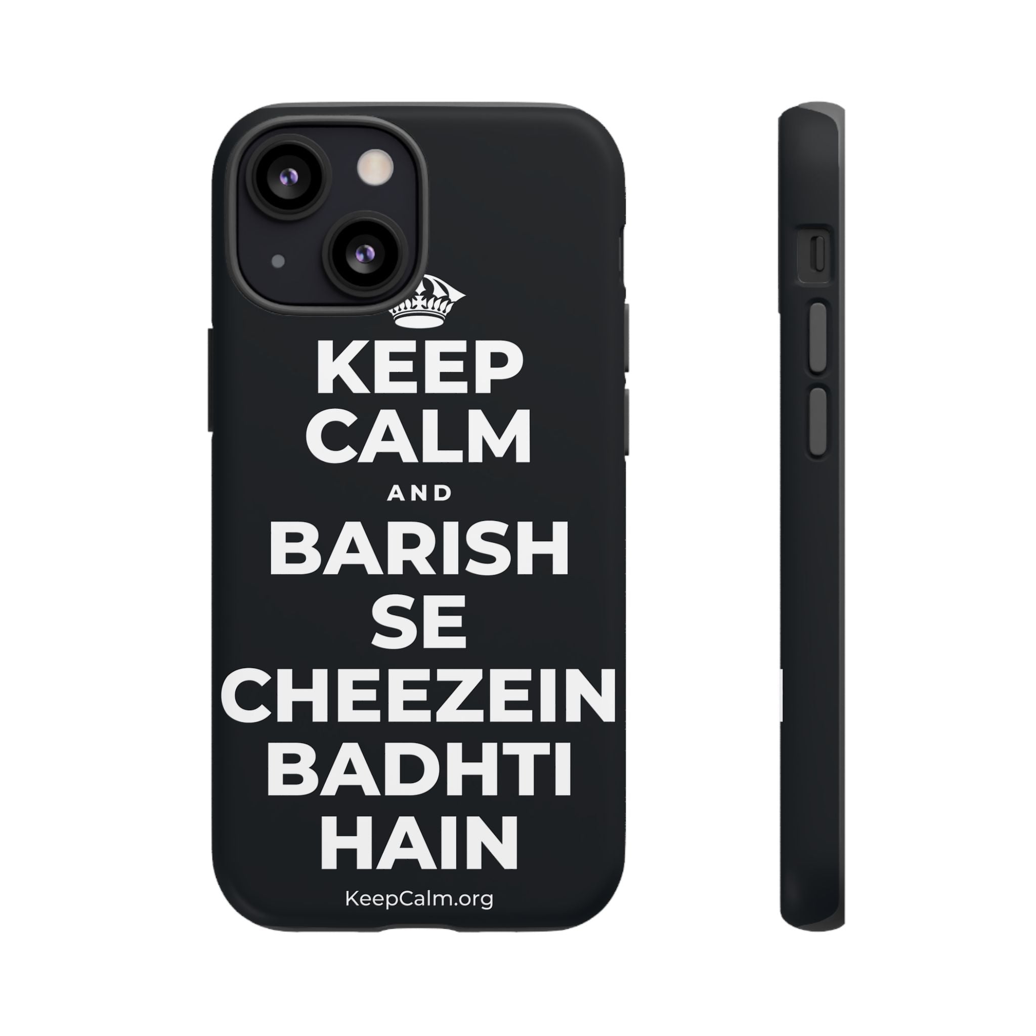 KEEP CALM AND BARISH SE CHEEZEIN BADHTI HAIN Phone Case (Dark)