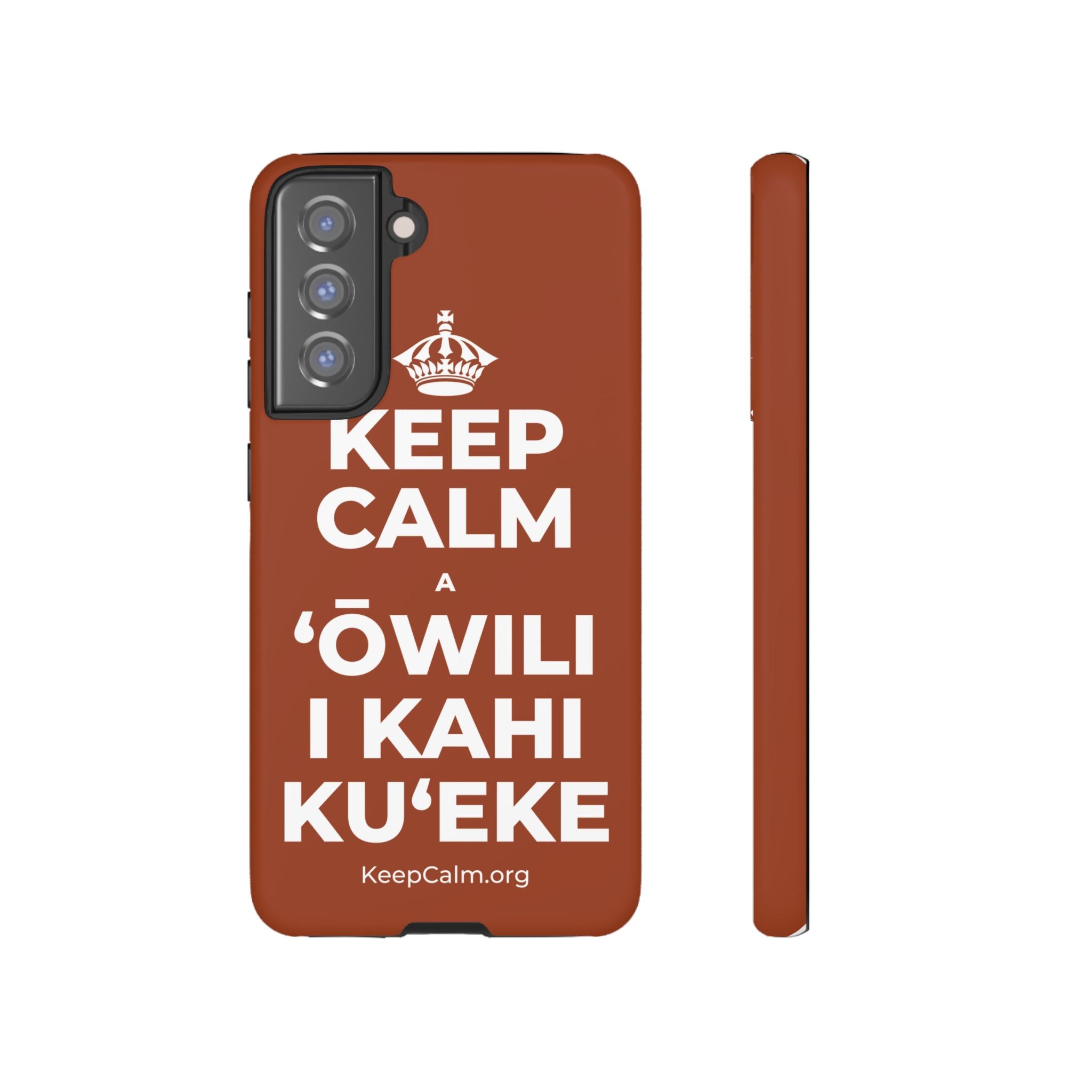 KEEP CALM A ʻŌWILI I KAHI KUʻEKE Phone Case