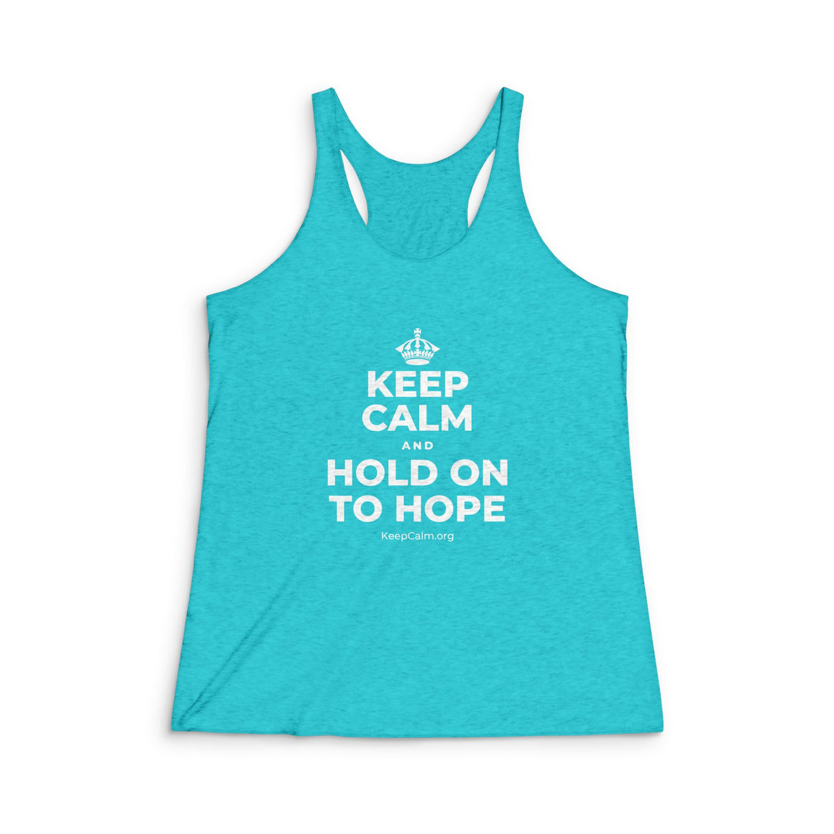 KEEP CALM AND HOLD ON TO HOPE Women's Racerback Tank