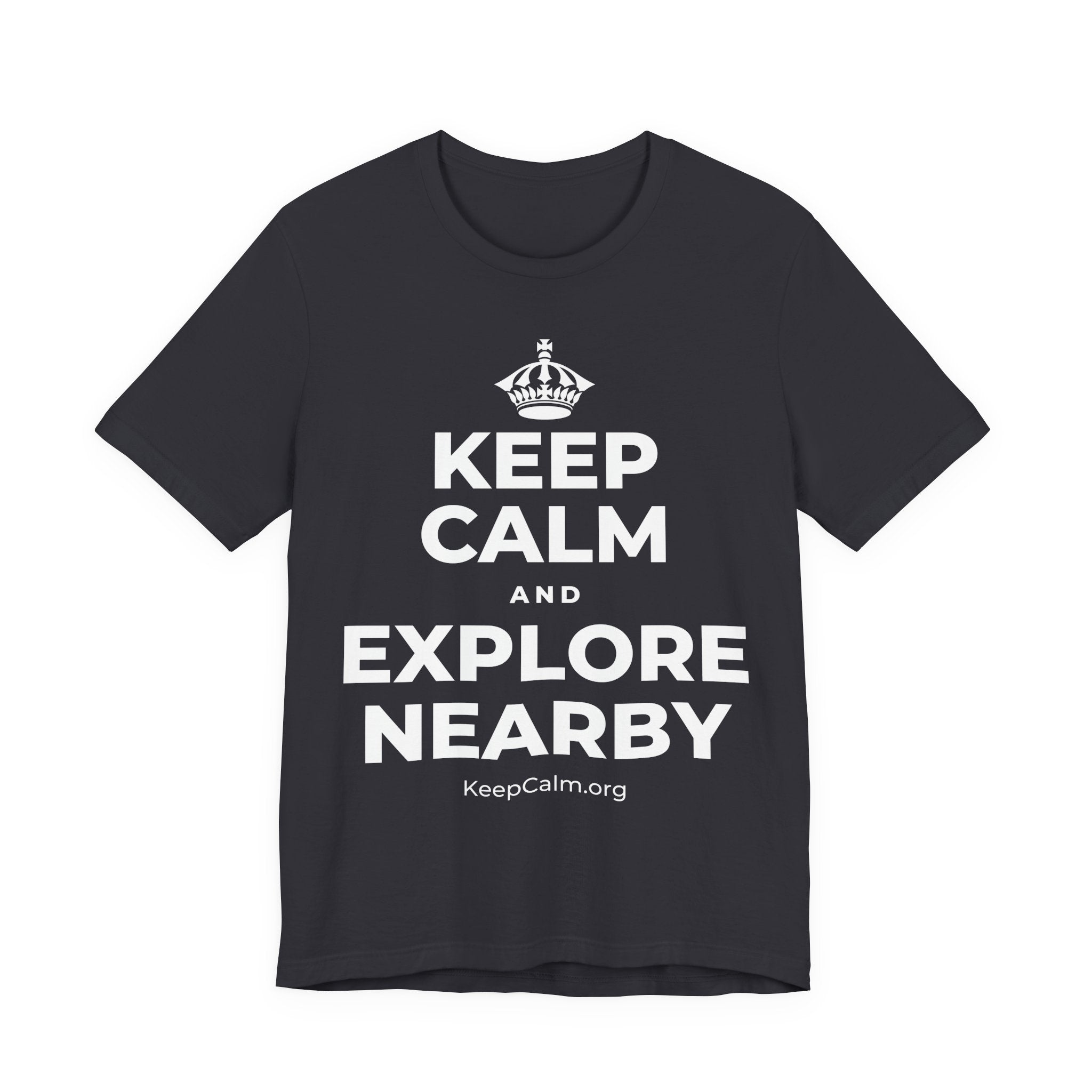 KEEP CALM AND EXPLORE NEARBY T-Shirt (Baby Blue–Silver)