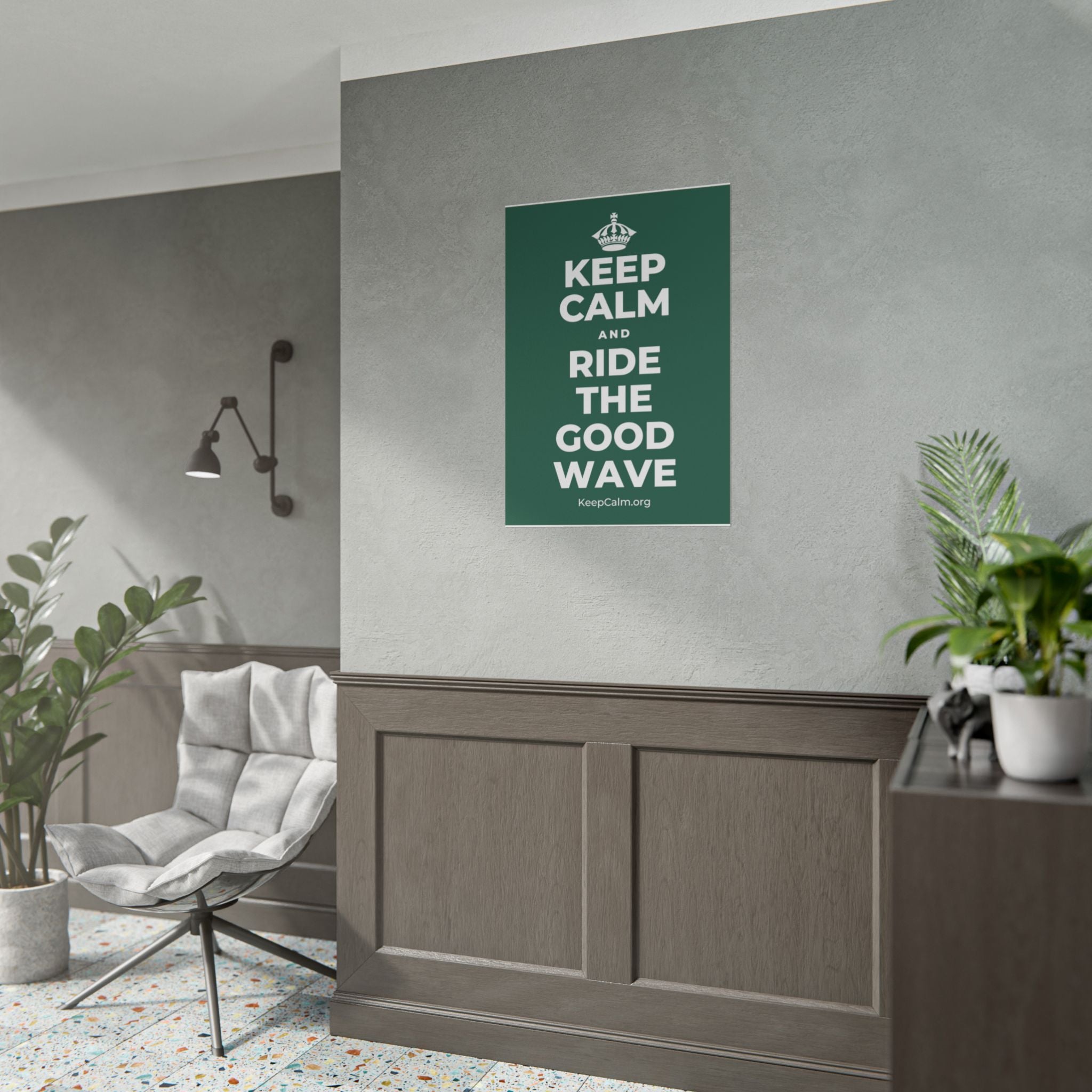 KEEP CALM AND RIDE THE GOOD WAVE Poster