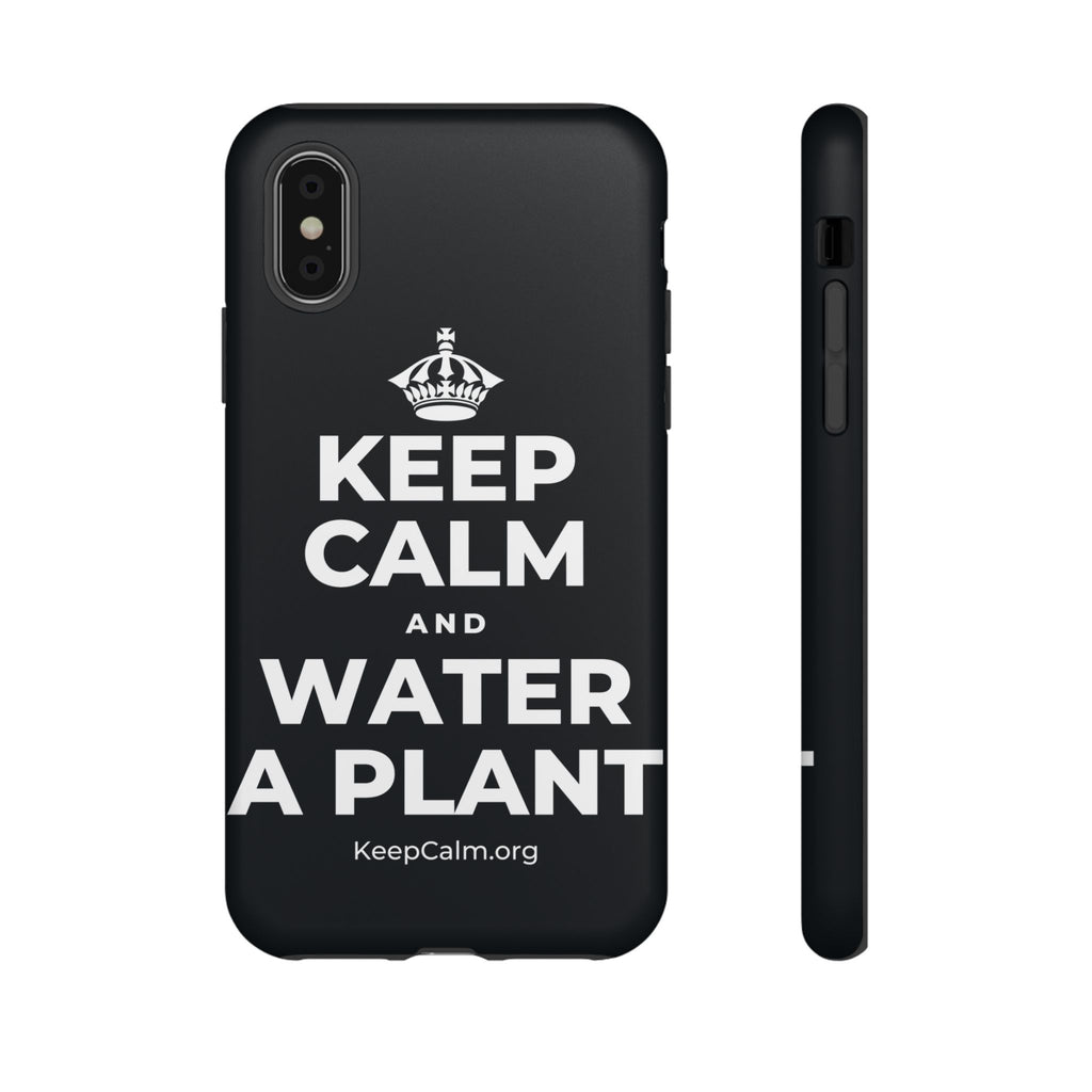 KEEP CALM AND WATER A PLANT Phone Case (Dark)