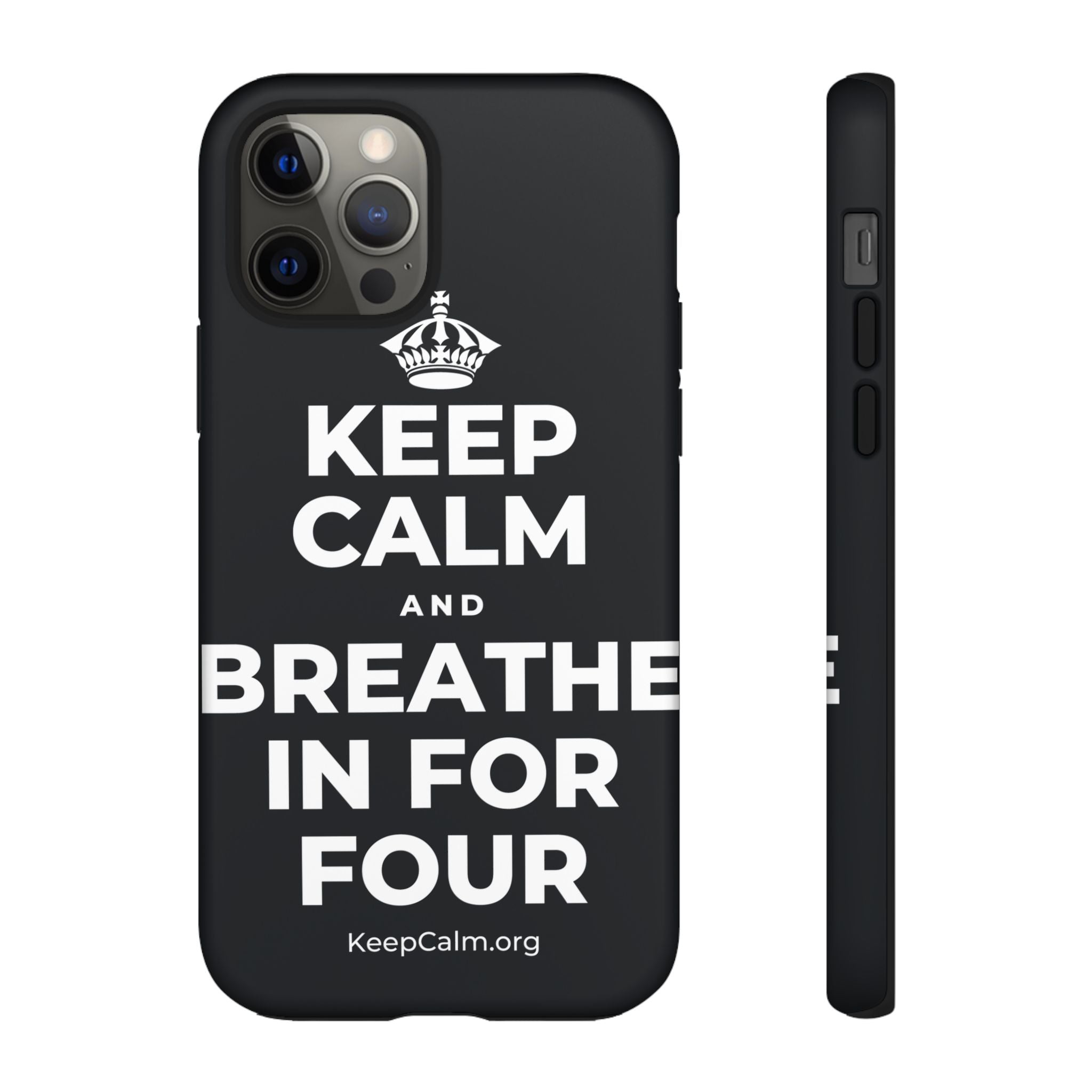 KEEP CALM AND BREATHE IN FOR FOUR Phone Case (Dark)