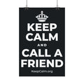 KEEP CALM AND CALL A FRIEND Satin Poster (Dark)
