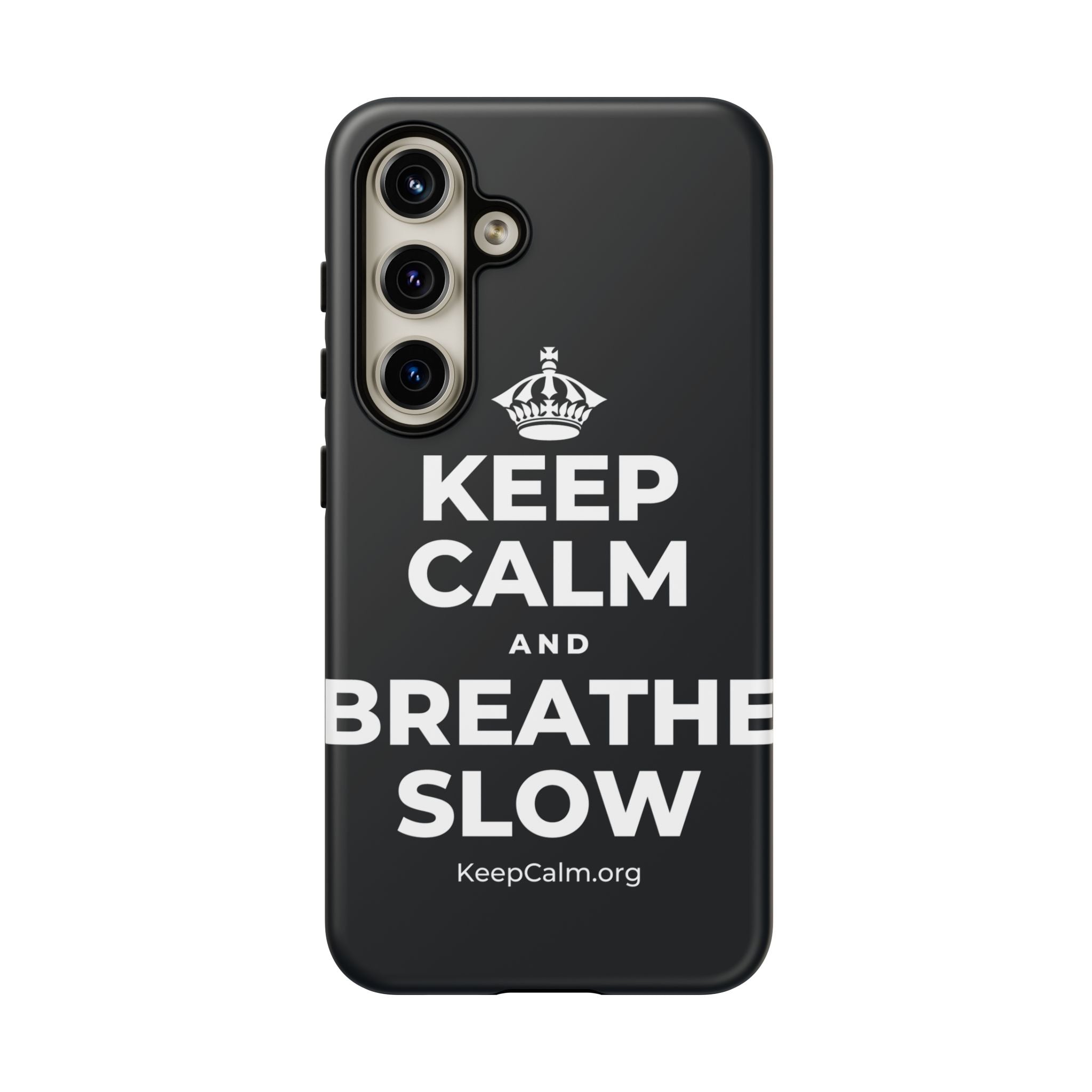 KEEP CALM AND BREATHE SLOW Phone Case (Dark)