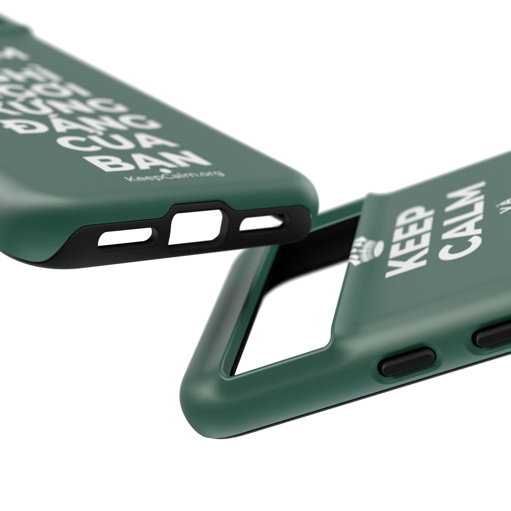 KEEP CALM VÀ NGHỈ NGƠI XỨNG ĐÁNG CỦA BẠN Phone Case