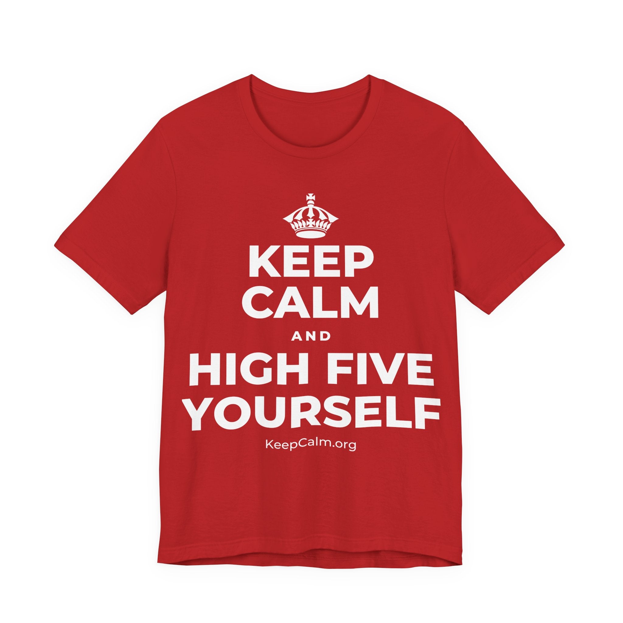 KEEP CALM AND HIGH FIVE YOURSELF T-Shirt (White–Asphalt)
