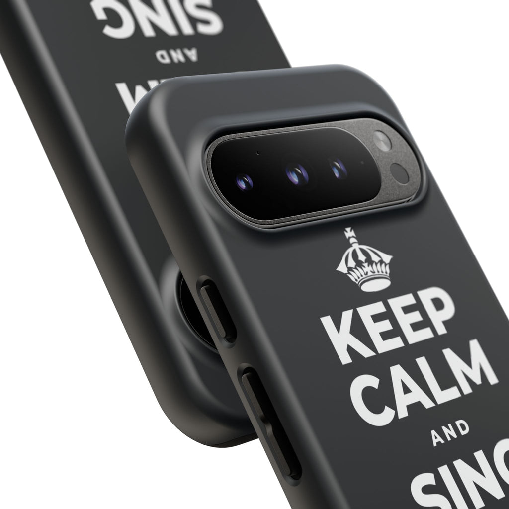 KEEP CALM AND SING WHILE YOU COOK Phone Case (Dark)