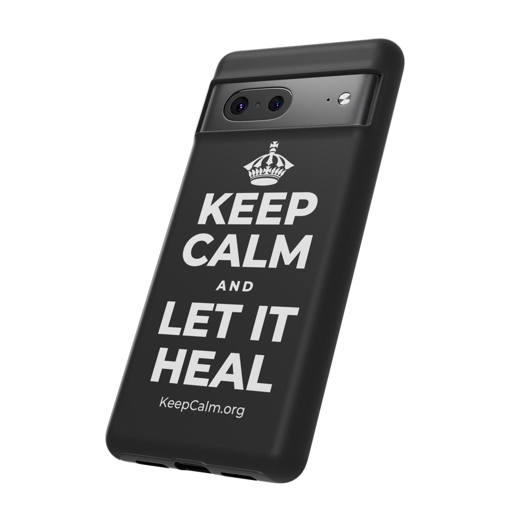 KEEP CALM AND LET IT HEAL Phone Case