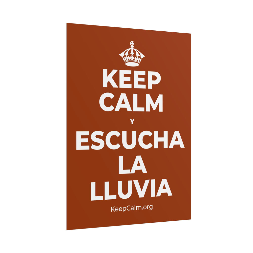 KEEP CALM Y ESCUCHA LA LLUVIA Poster