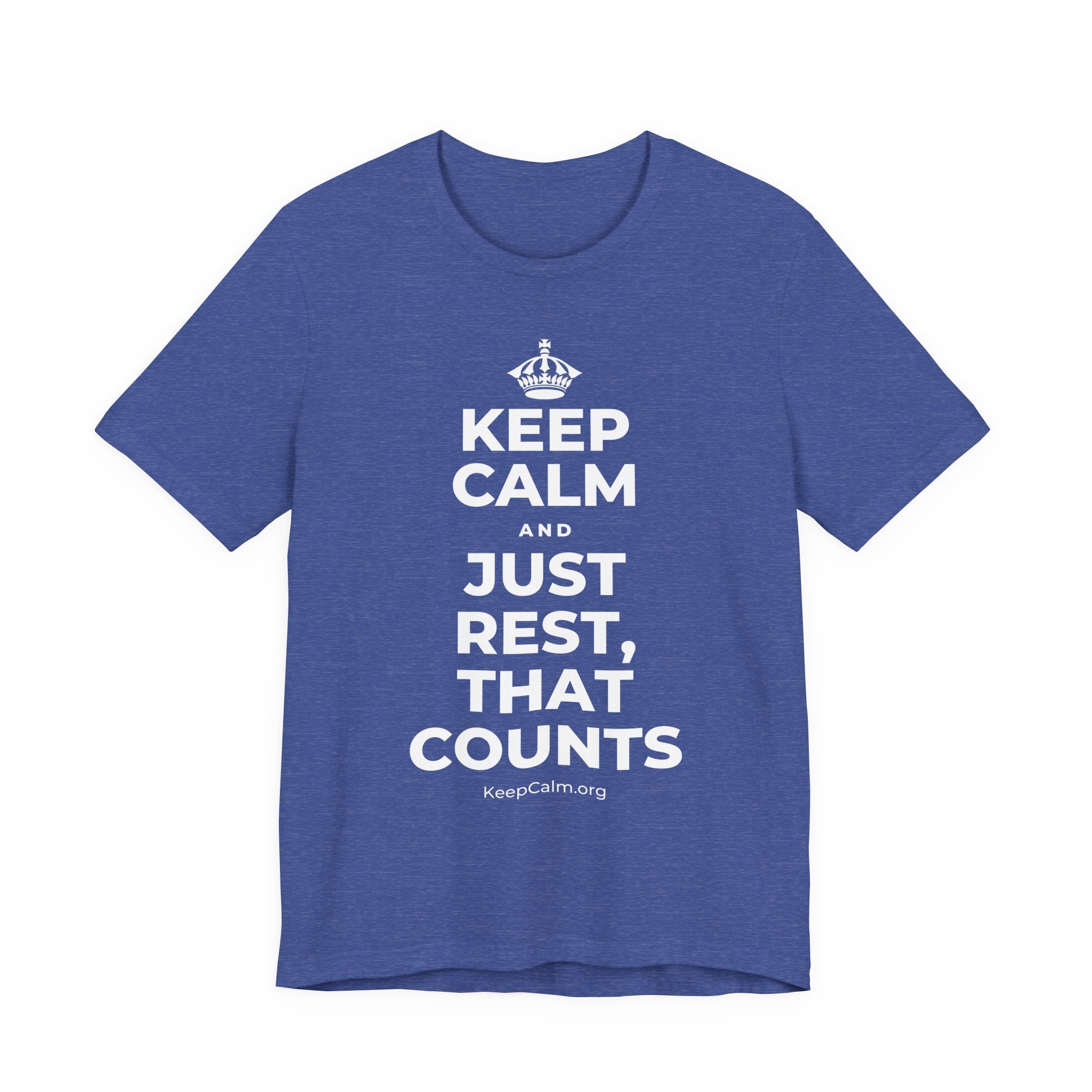 KEEP CALM AND JUST REST, THAT COUNTS T-Shirt (Baby Blue–Silver)