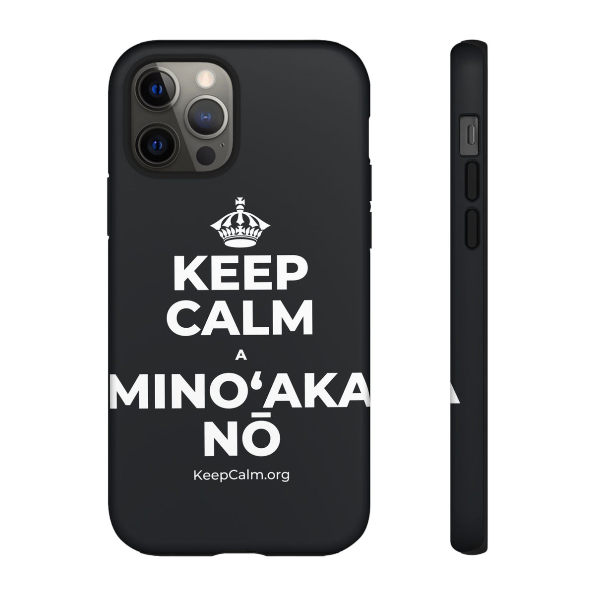 KEEP CALM A MINOʻAKA NŌ Phone Case (Dark)