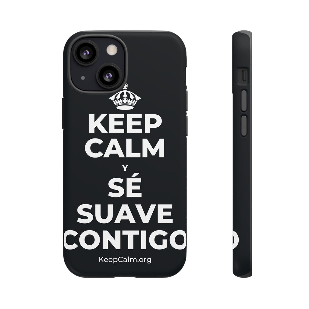 KEEP CALM Y SÉ SUAVE CONTIGO Phone Case (Dark)