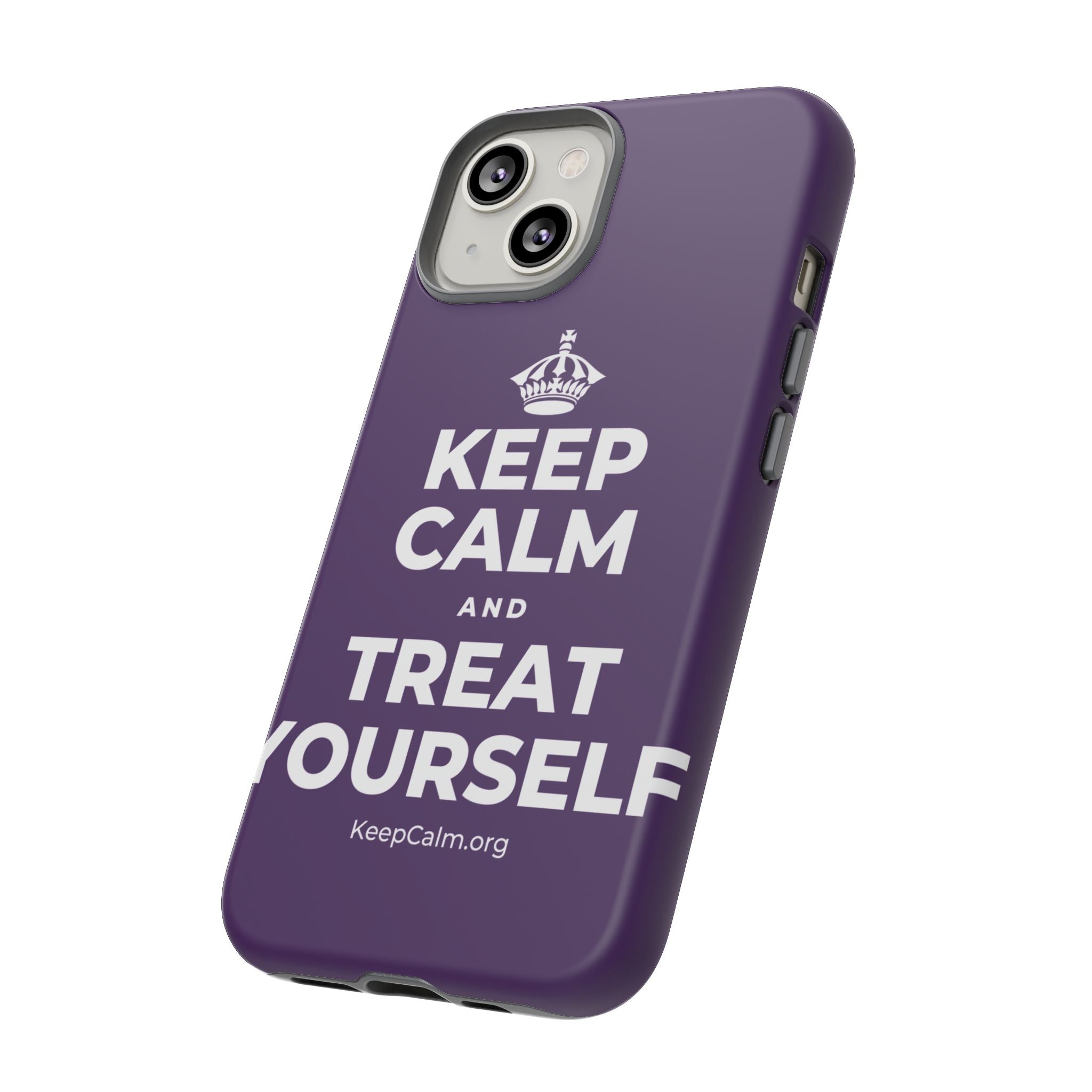 KEEP CALM AND TREAT YOURSELF Phone Case