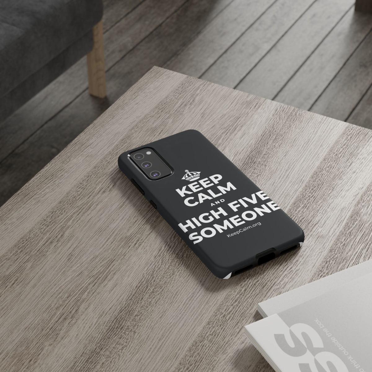 KEEP CALM AND HIGH FIVE SOMEONE Phone Case (Dark)