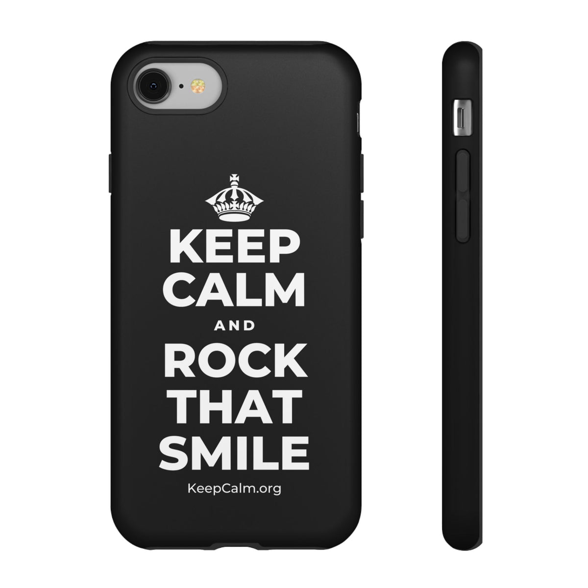 KEEP CALM AND ROCK THAT SMILE Phone Case