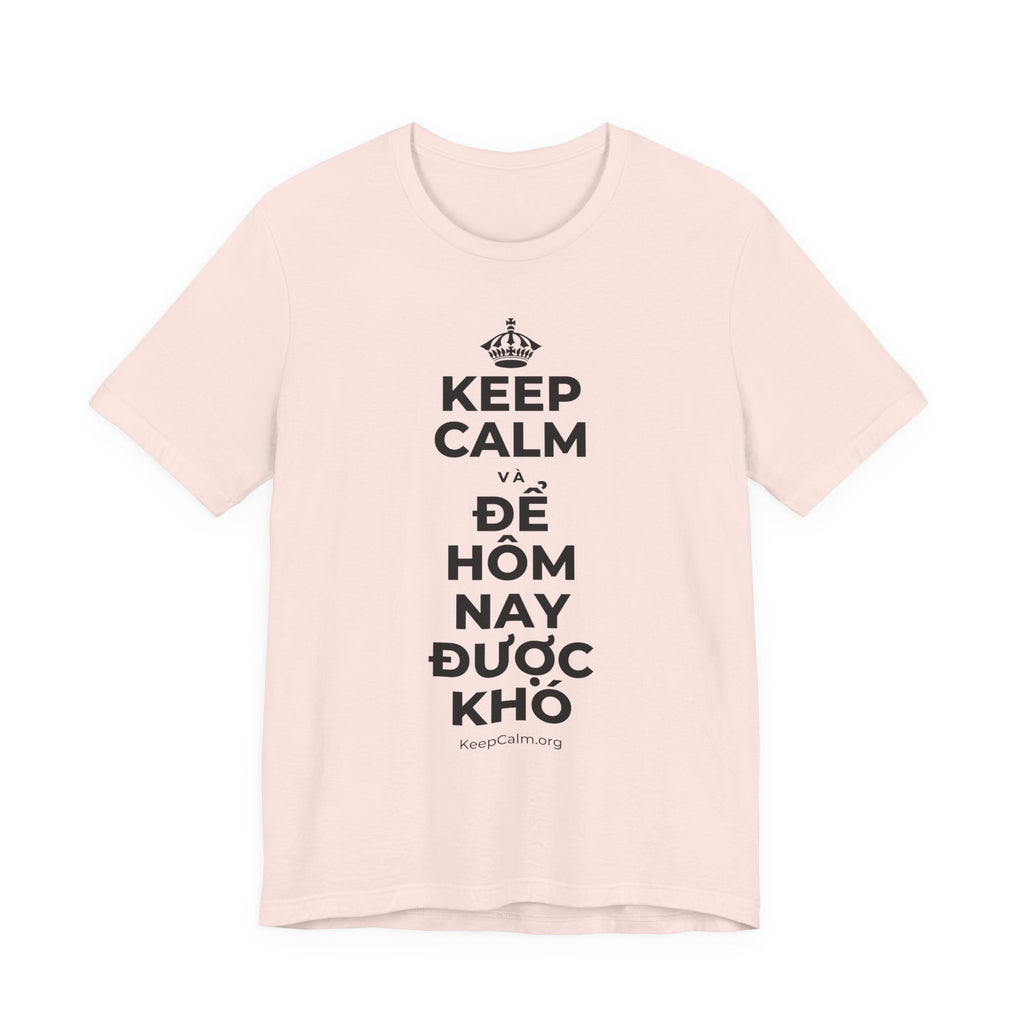 KEEP CALM VÀ ĐỂ HÔM NAY ĐƯỢC KHÓ T-Shirt (Soft Cream–Heather Mauve)
