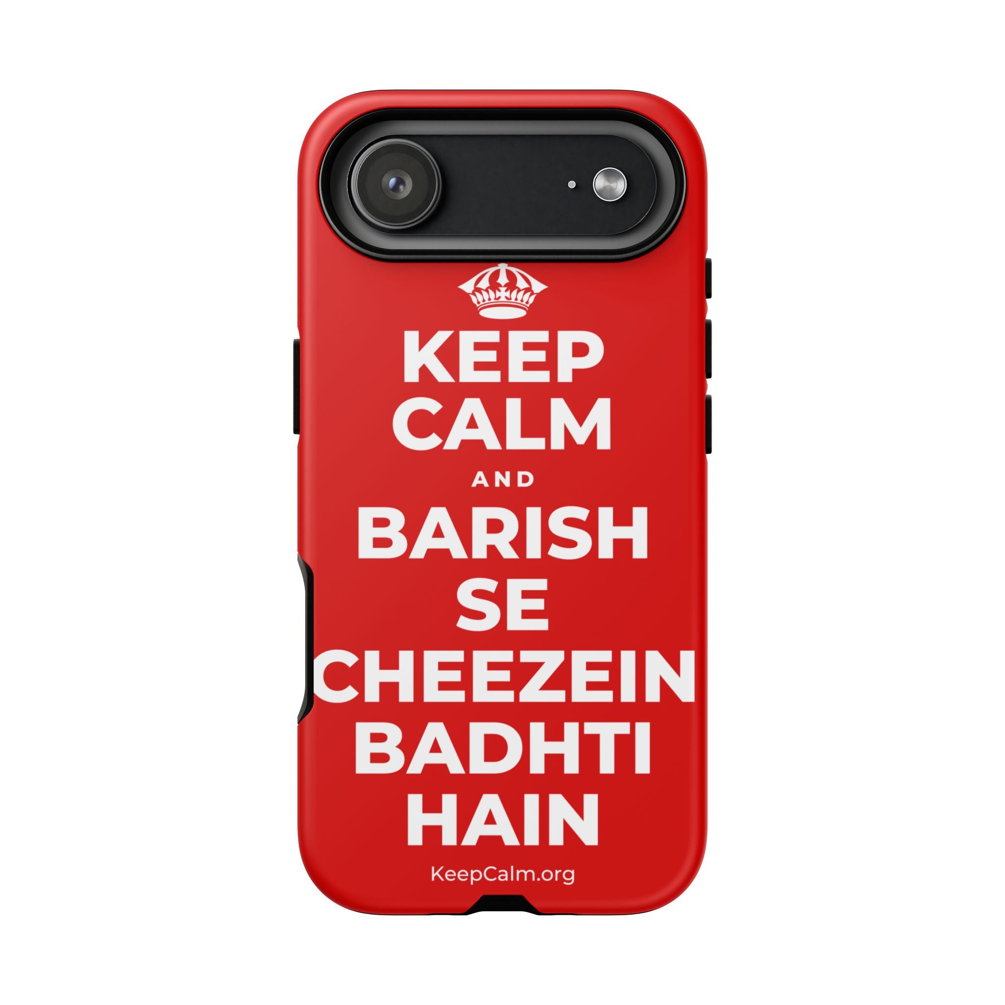 KEEP CALM AND BARISH SE CHEEZEIN BADHTI HAIN Phone Case