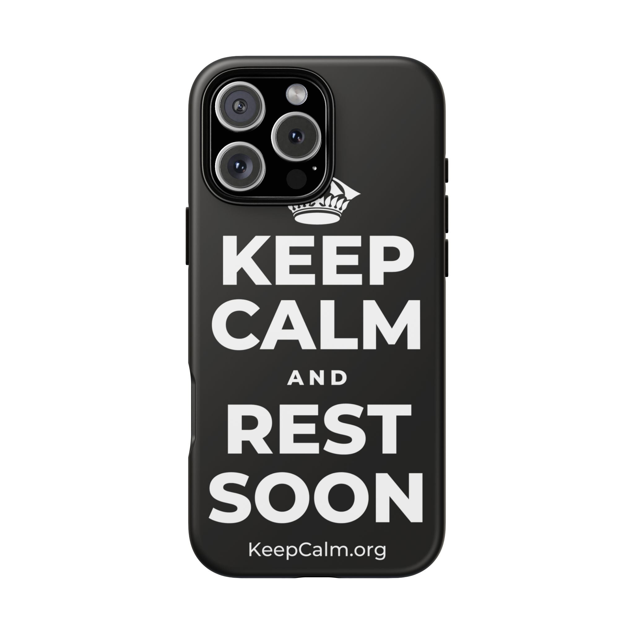 KEEP CALM AND REST SOON Phone Case