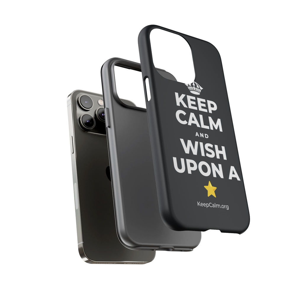 KEEP CALM AND WISH UPON A ⭐ Phone Case (Dark)