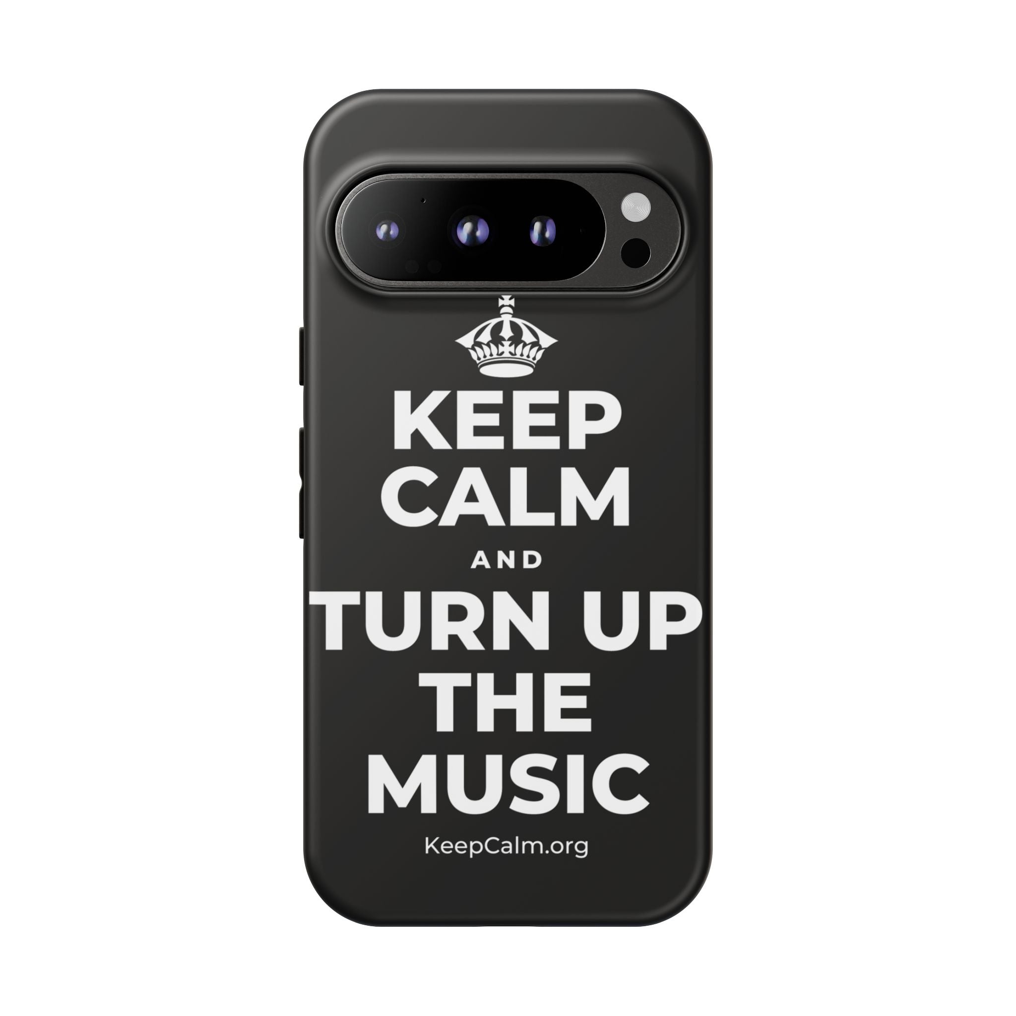 KEEP CALM AND TURN UP THE MUSIC Phone Case