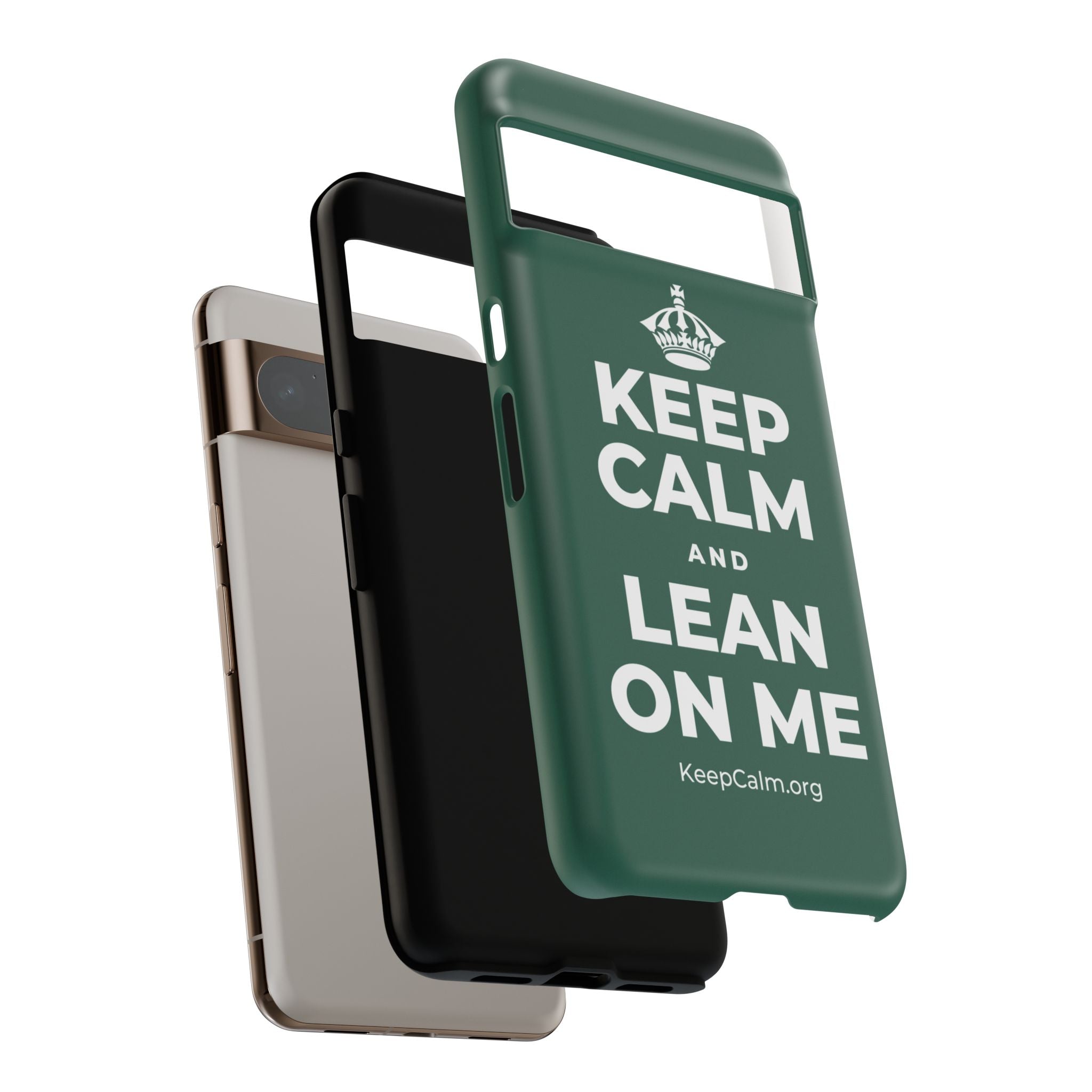 KEEP CALM AND LEAN ON ME Phone Case