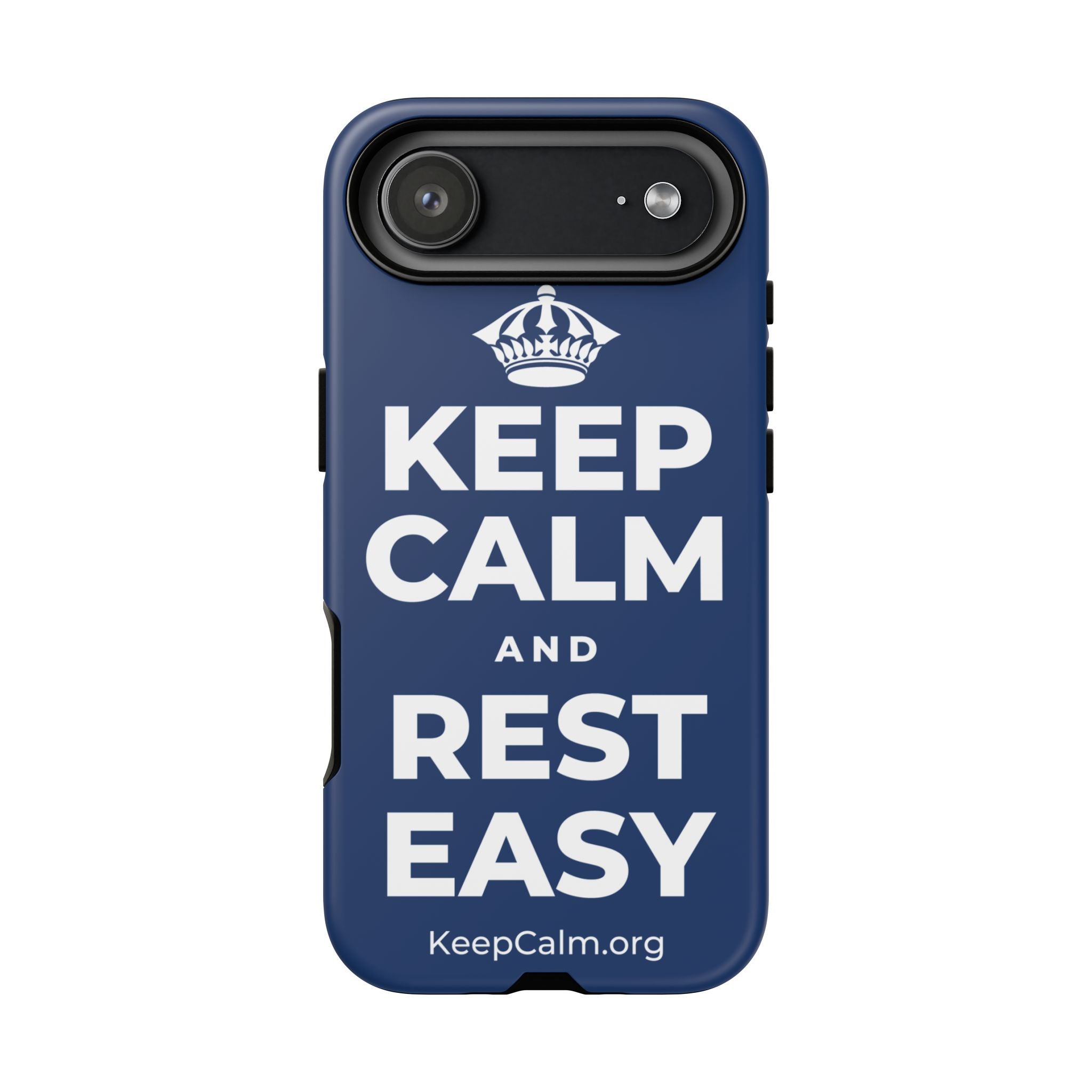 KEEP CALM AND REST EASY Phone Case