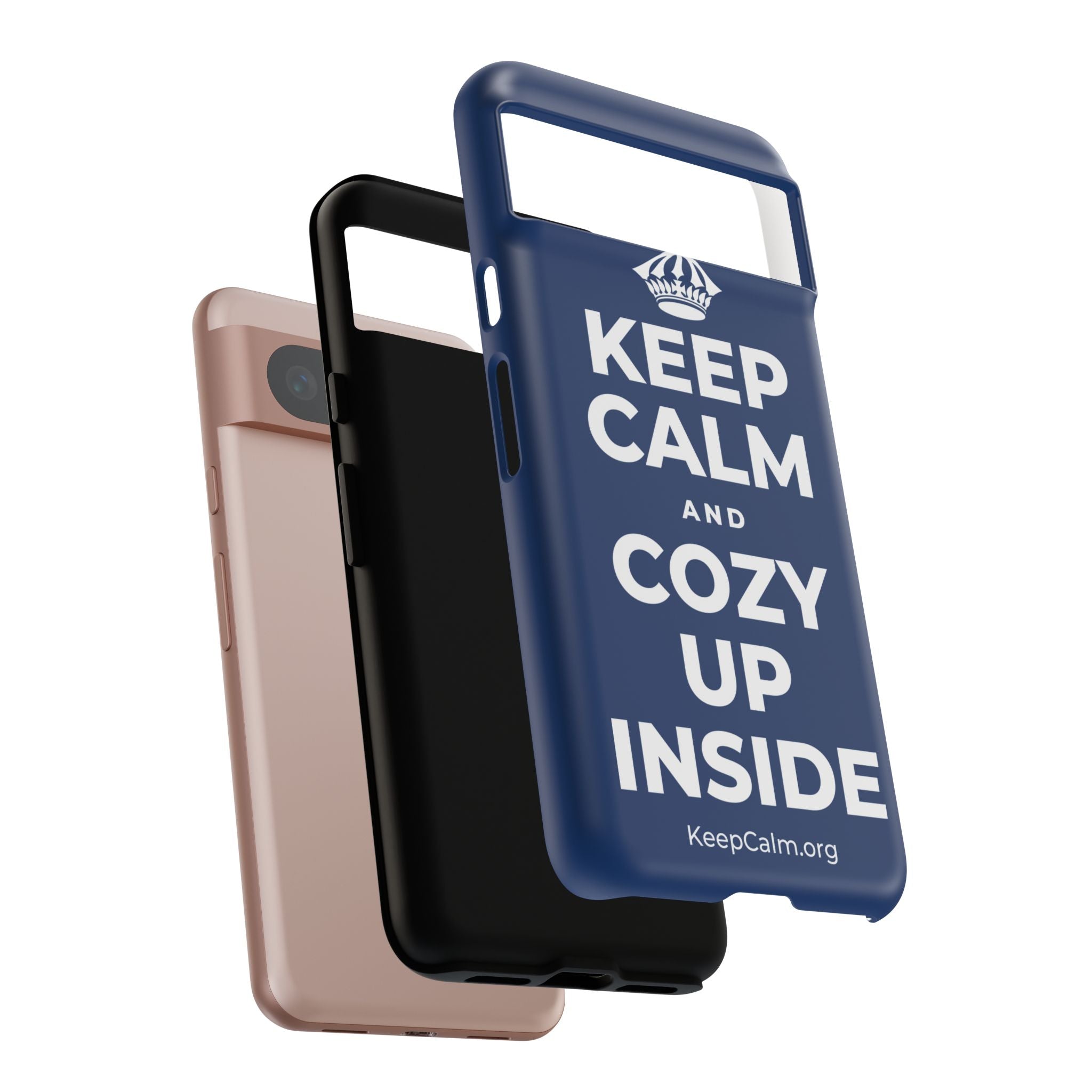 KEEP CALM AND COZY UP INSIDE Phone Case