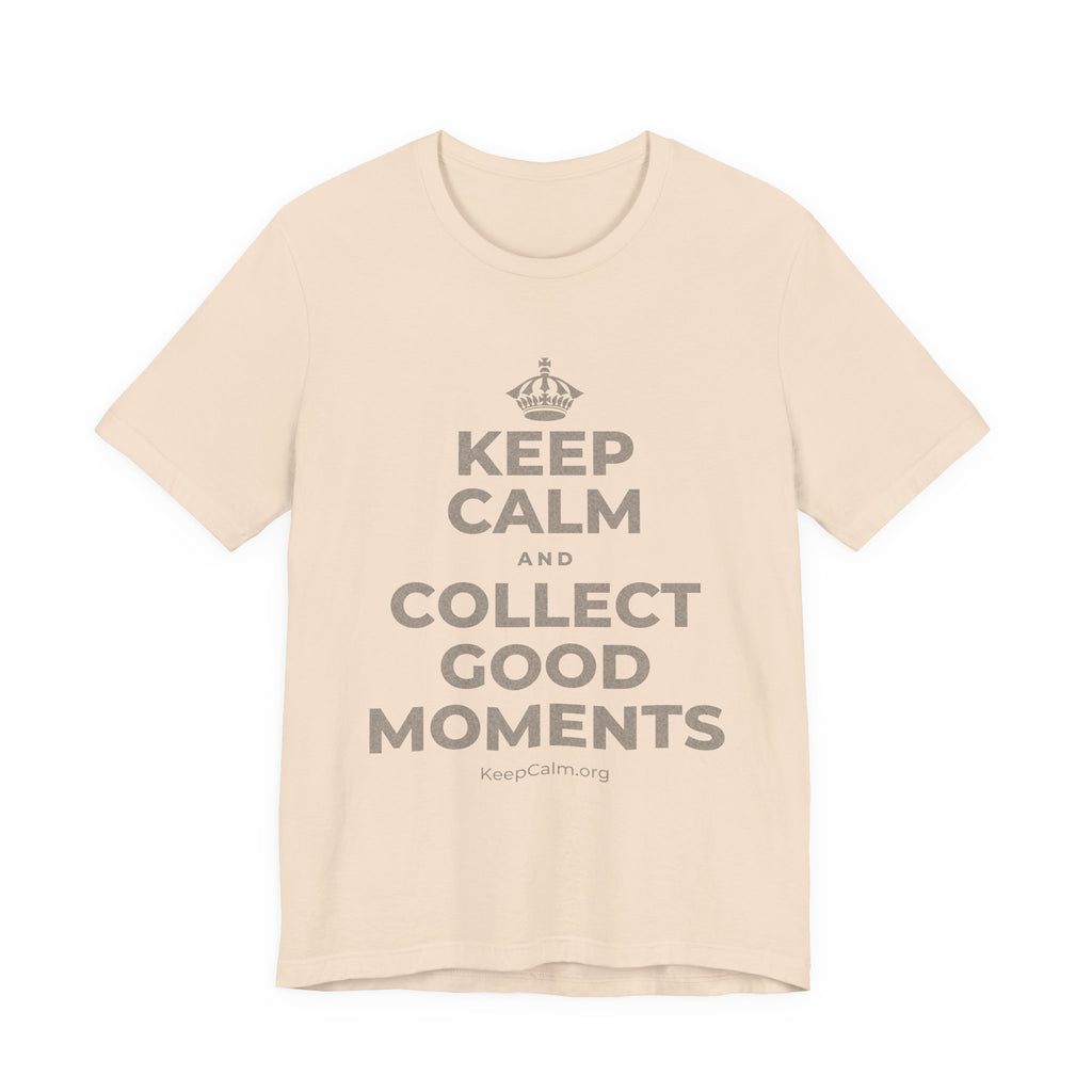 KEEP CALM AND COLLECT GOOD MOMENTS T-Shirt (Soft Cream–Heather Mauve)