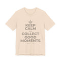 KEEP CALM AND COLLECT GOOD MOMENTS T-Shirt (Soft Cream–Heather Mauve)