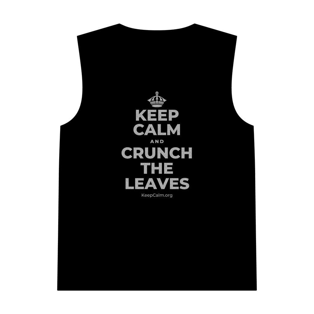 KEEP CALM AND CRUNCH THE LEAVES Tank Top