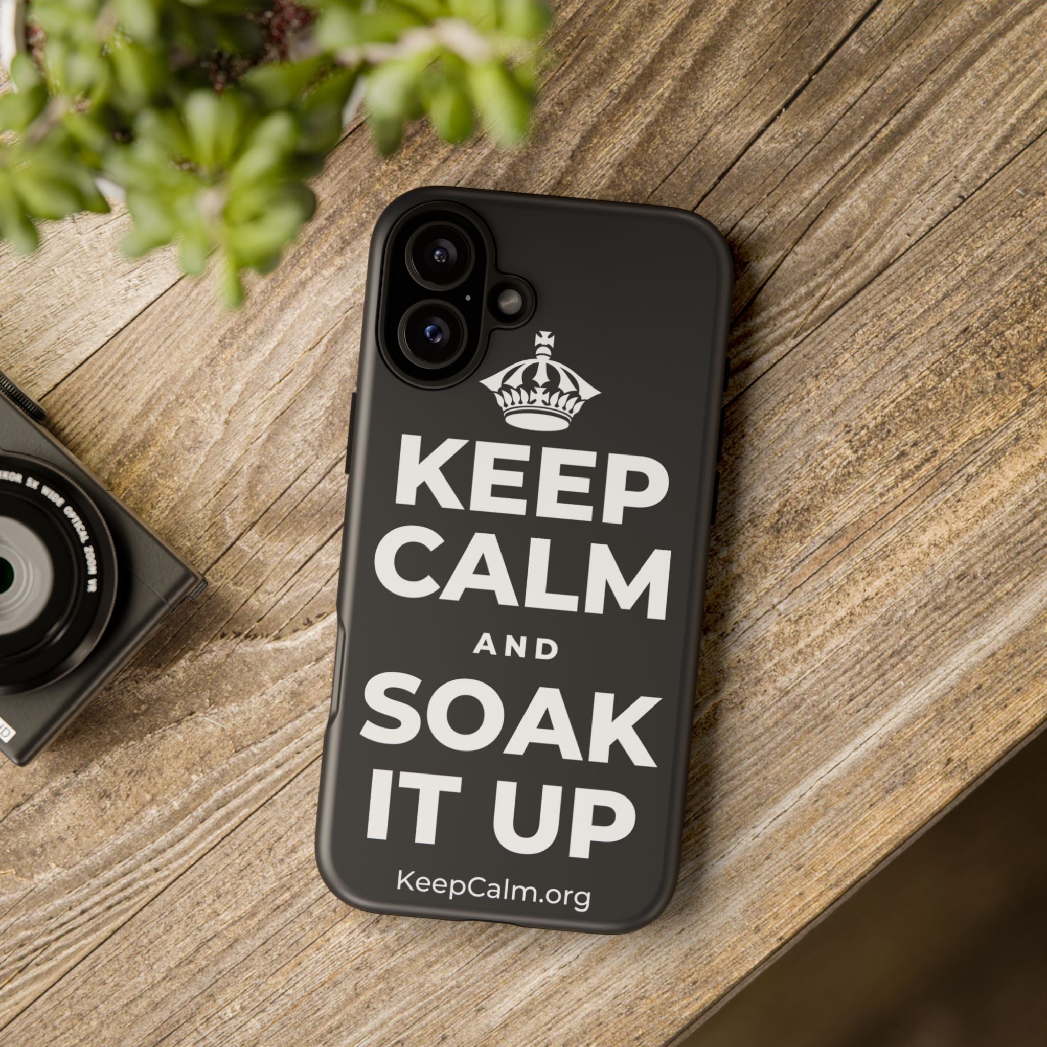 KEEP CALM AND SOAK IT UP Phone Case (Dark)