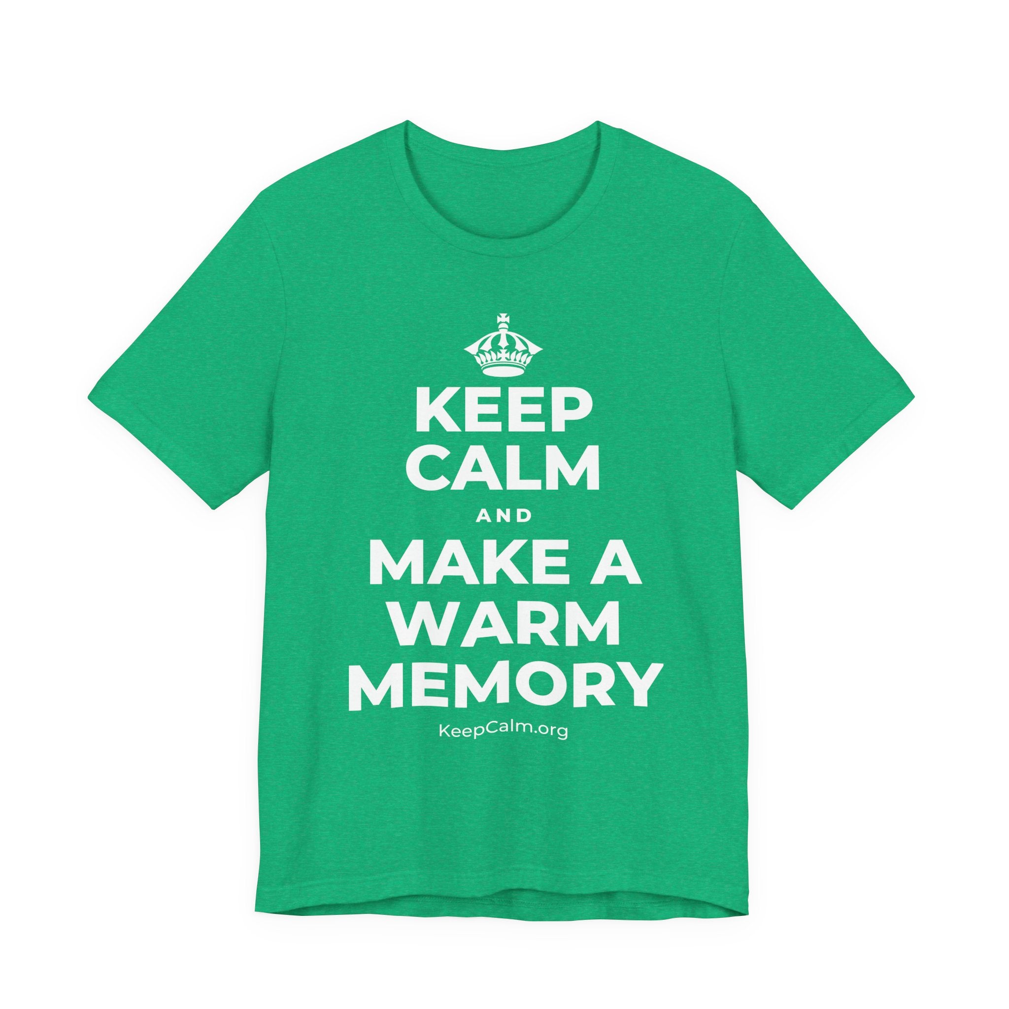 KEEP CALM AND MAKE A WARM MEMORY T-Shirt (Baby Blue–Silver)