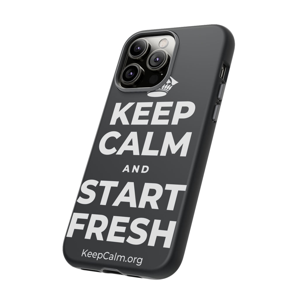 KEEP CALM AND START FRESH Phone Case (Dark)